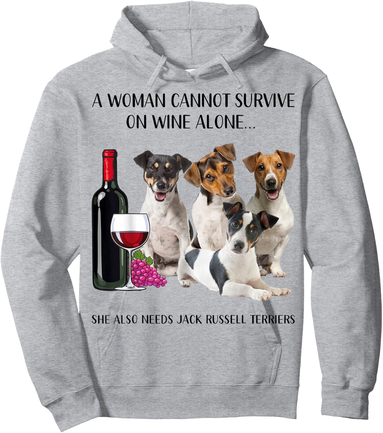A Woman Cannot Survive On Wine Alone Jack Russell Terrier Hoodie - Hoodie | Ash