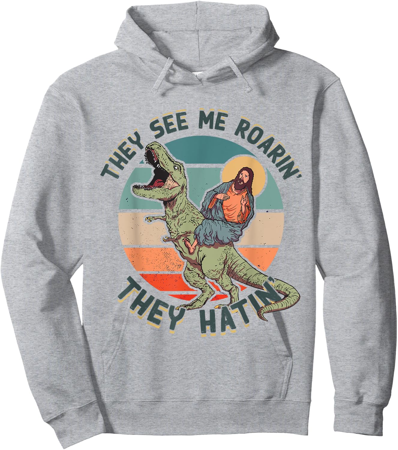 They See Me Roarin They Hatin - Jesus Riding a Dinosaur Hoodie - Hoodie | Ash