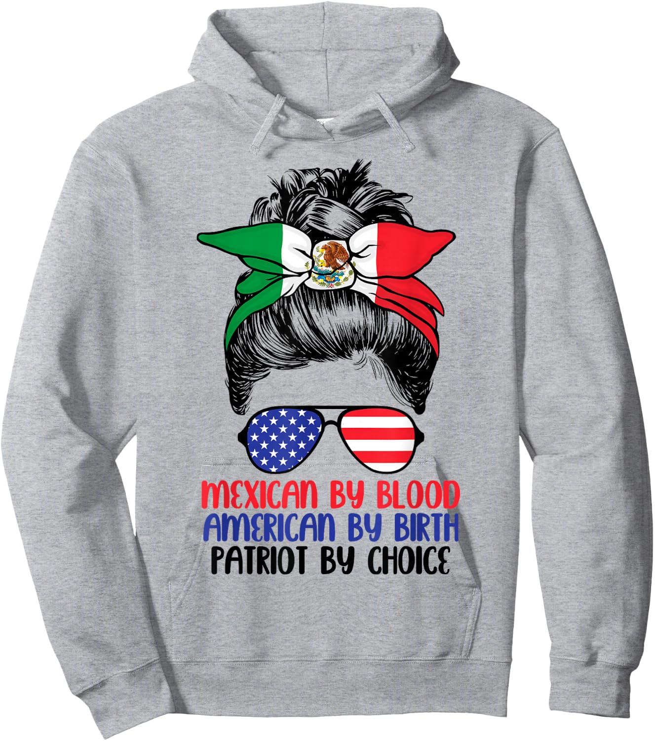 Mexican By Blood American By Birth Patriot By Choice Hoodie - Hoodie | Ash