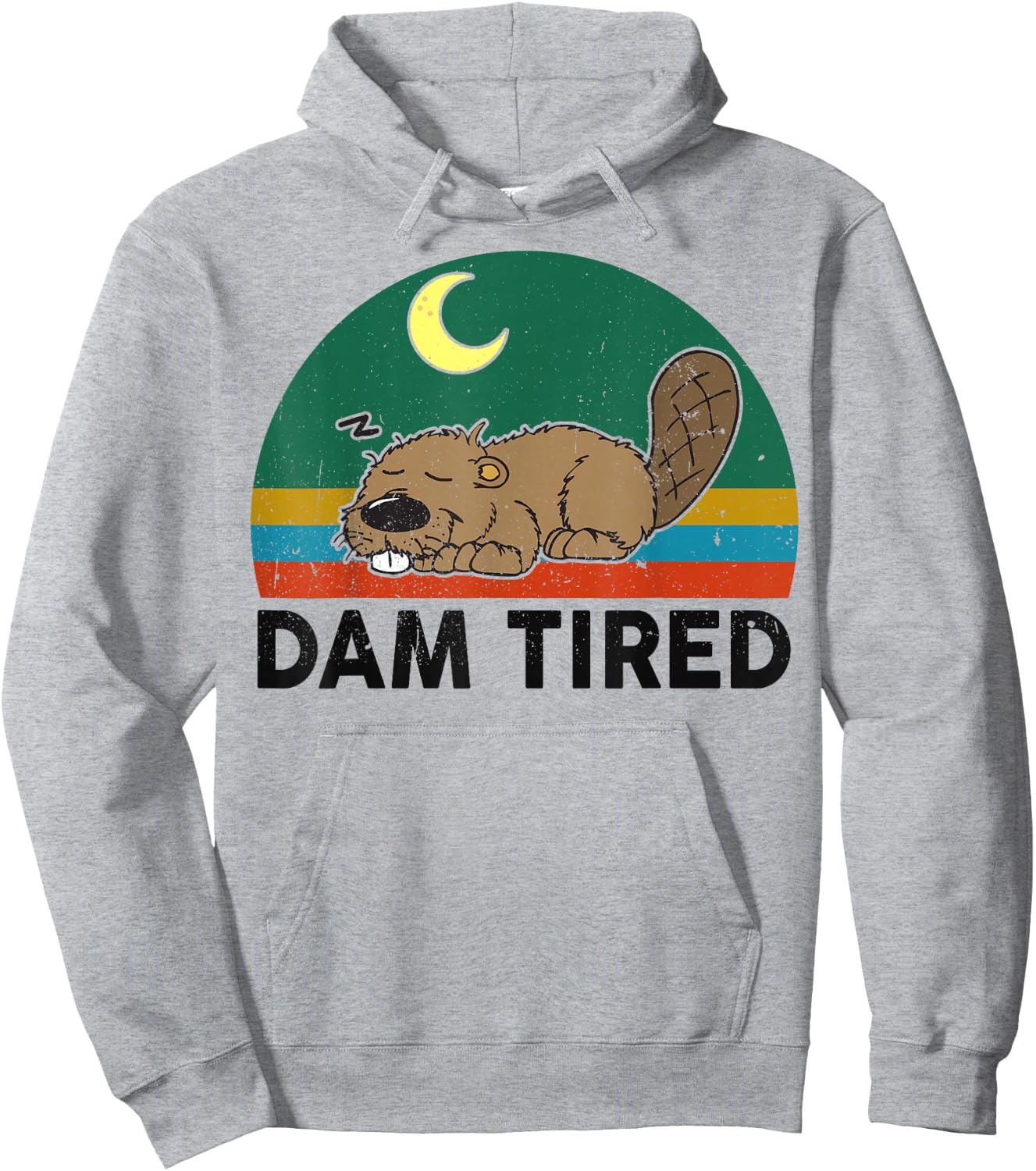 Funny Beaver Dam Tired for Zoo Animal Rodent Lover Hoodie - Hoodie | Ash