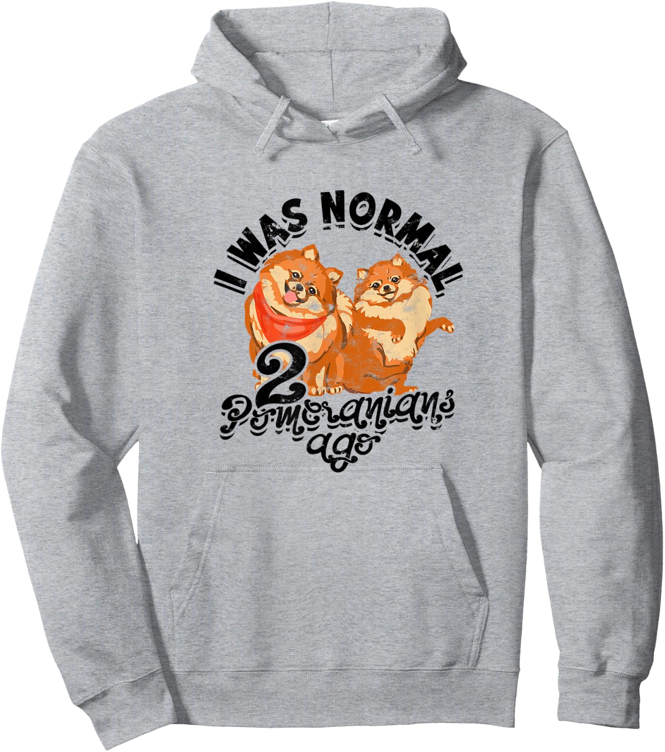 I was normal 2 pomeranians ago - small dogs Hoodie - Hoodie | Ash