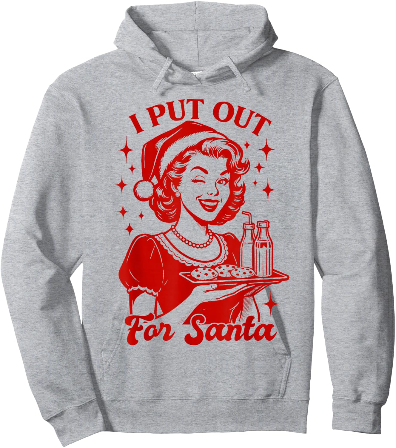 Christmas Xmas Vibes Sarcasm Humor Funny I Put Out for Santa Hoodie - Hoodie | Ash