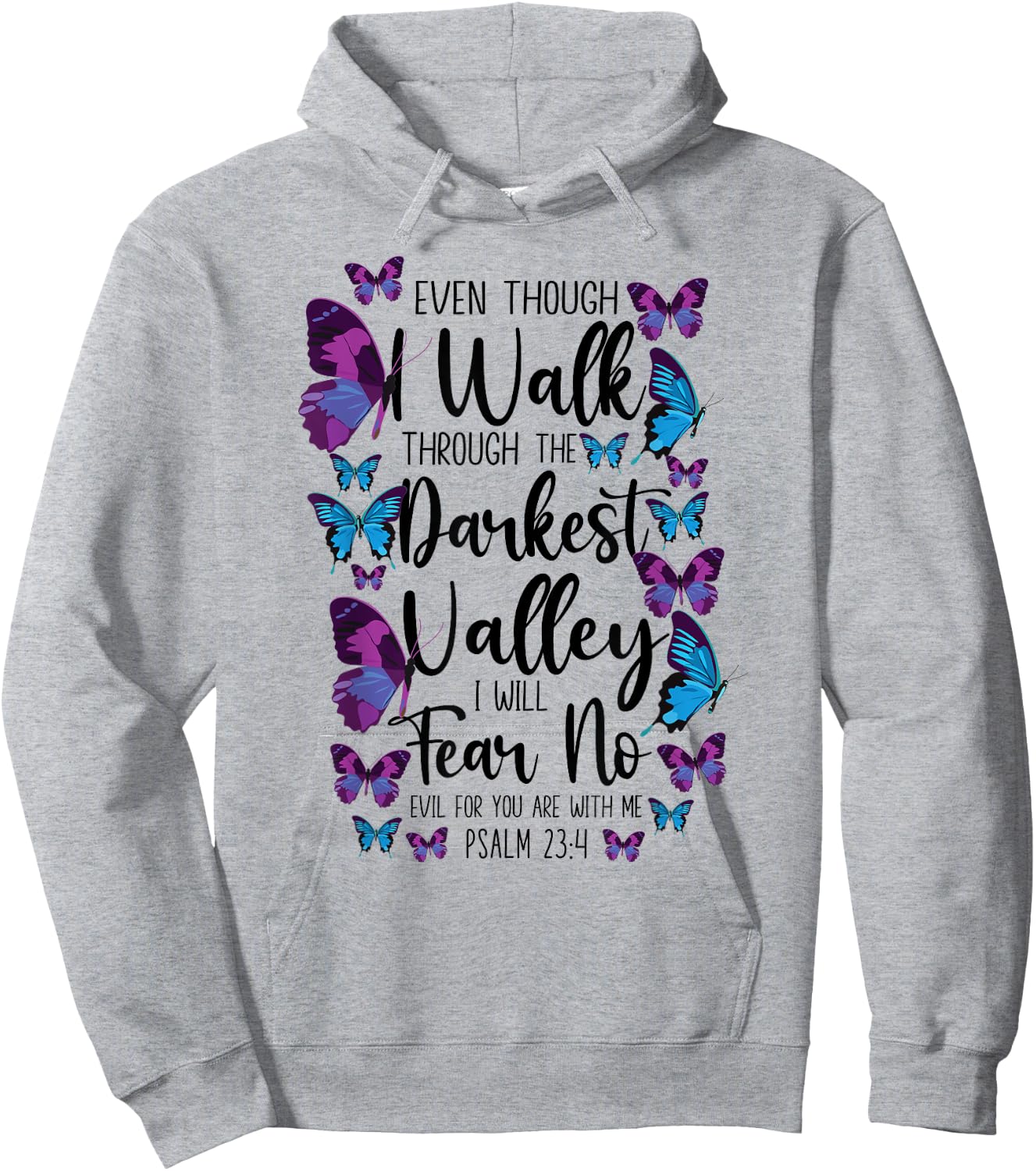 Christian Bible Verse Quote Butterfly Psalm 23:4 Hoodie - Hoodie | Ash