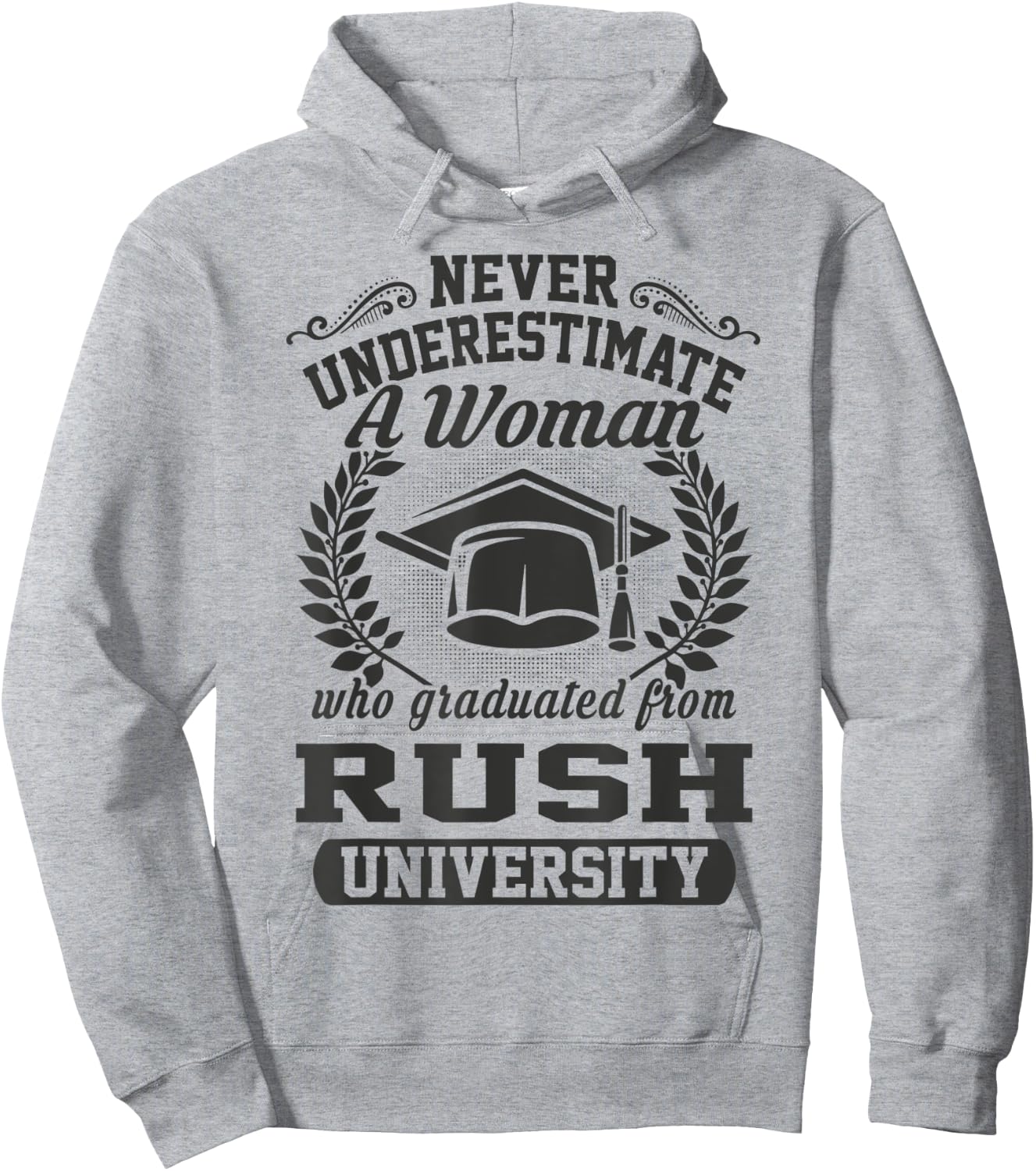 A Woman Who Graduated From Rush University Hoodie - Hoodie | Ash