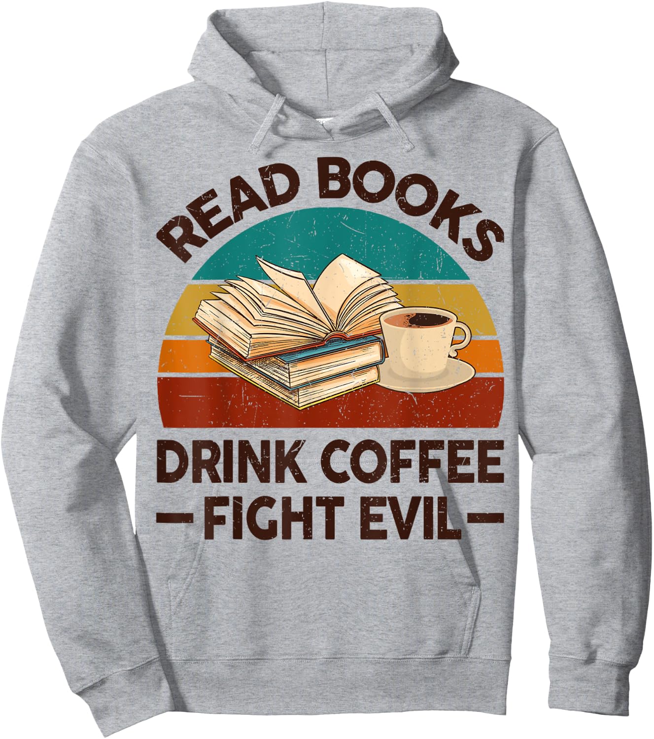 Read Book Drink Coffee Fight Evil Funny Reading Teacher Men Women Hoodie - Hoodie | Ash
