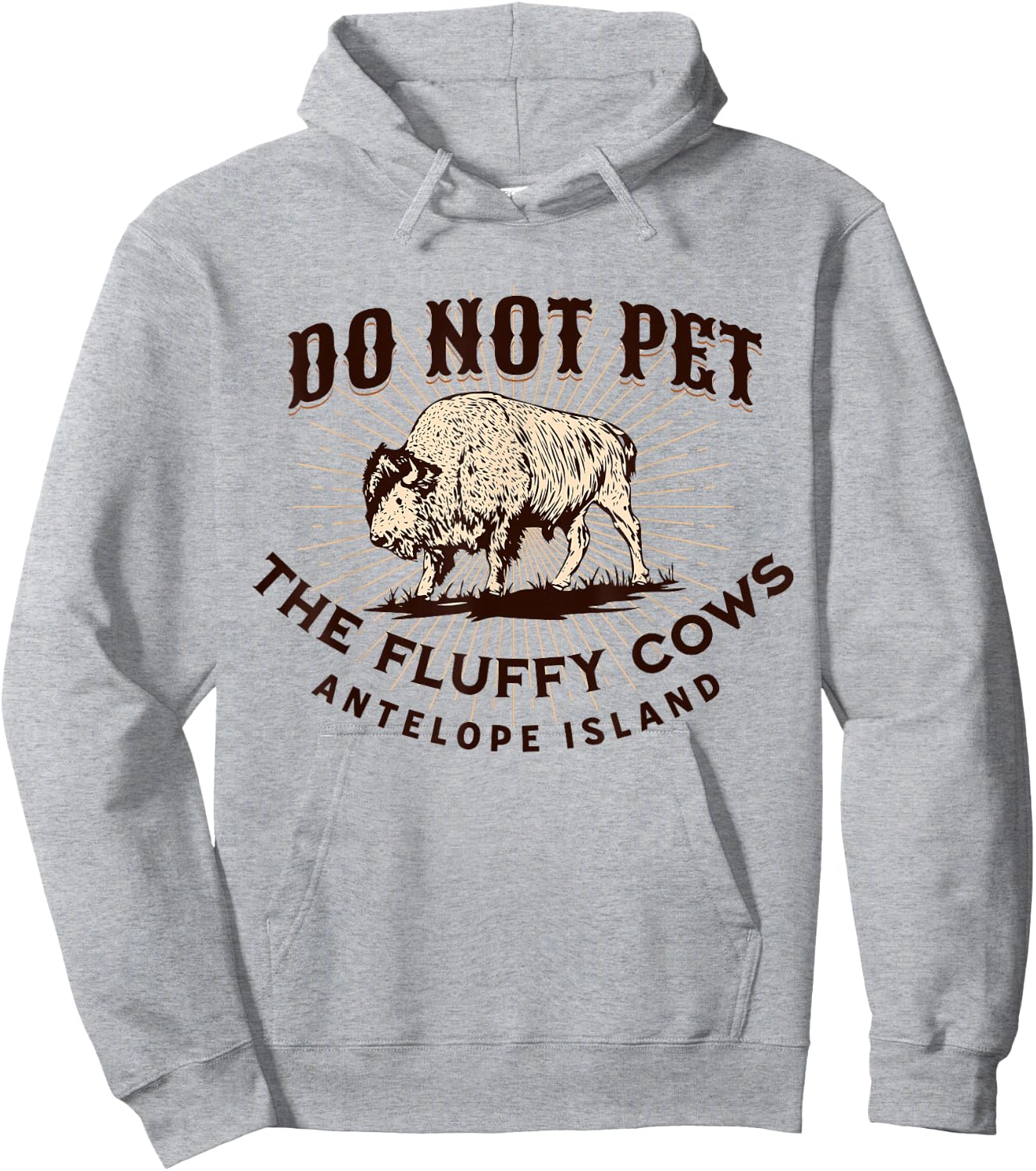 Antelope Island Do Not Pet the Fluffy Cows Utah Bison Funny Hoodie - Hoodie | Ash