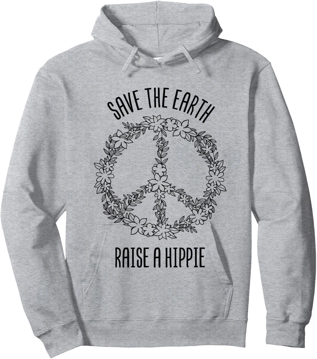 Save The Earth Raise A Hippie Planet Earth Day Gift Hoodie - Hoodie | Ash