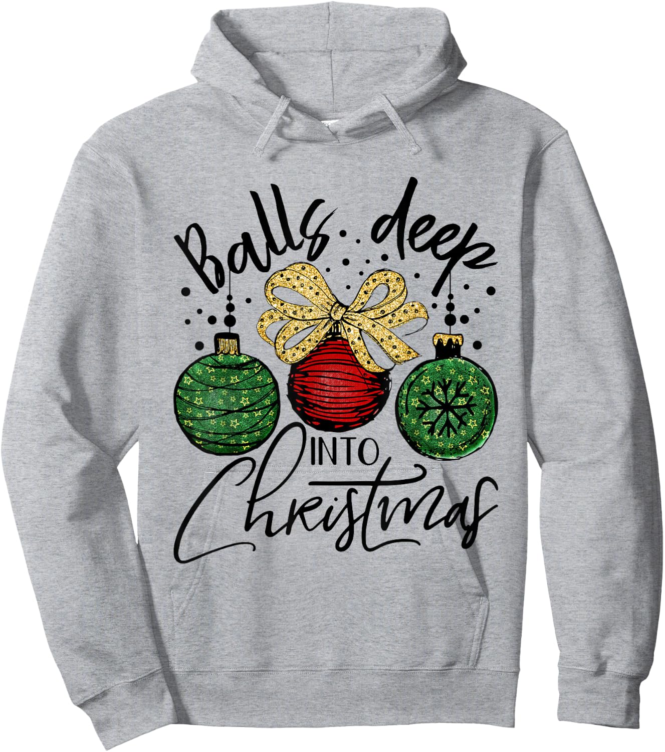 Balls Deep Into Christmas holiday pajamas red green plaid Hoodie - Hoodie | Ash