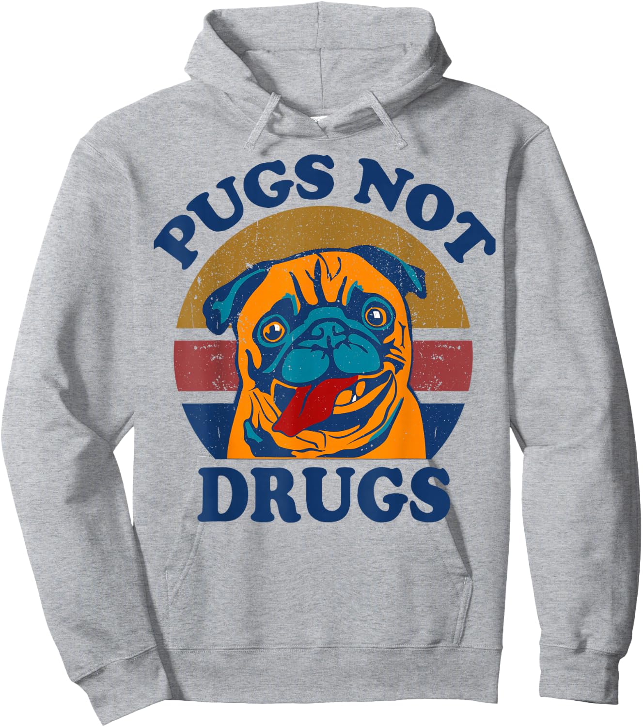 Funny Pug-Shirt Pugs Not Drugs Men Women Mom Dad Lovers Gift Hoodie - Hoodie | Ash