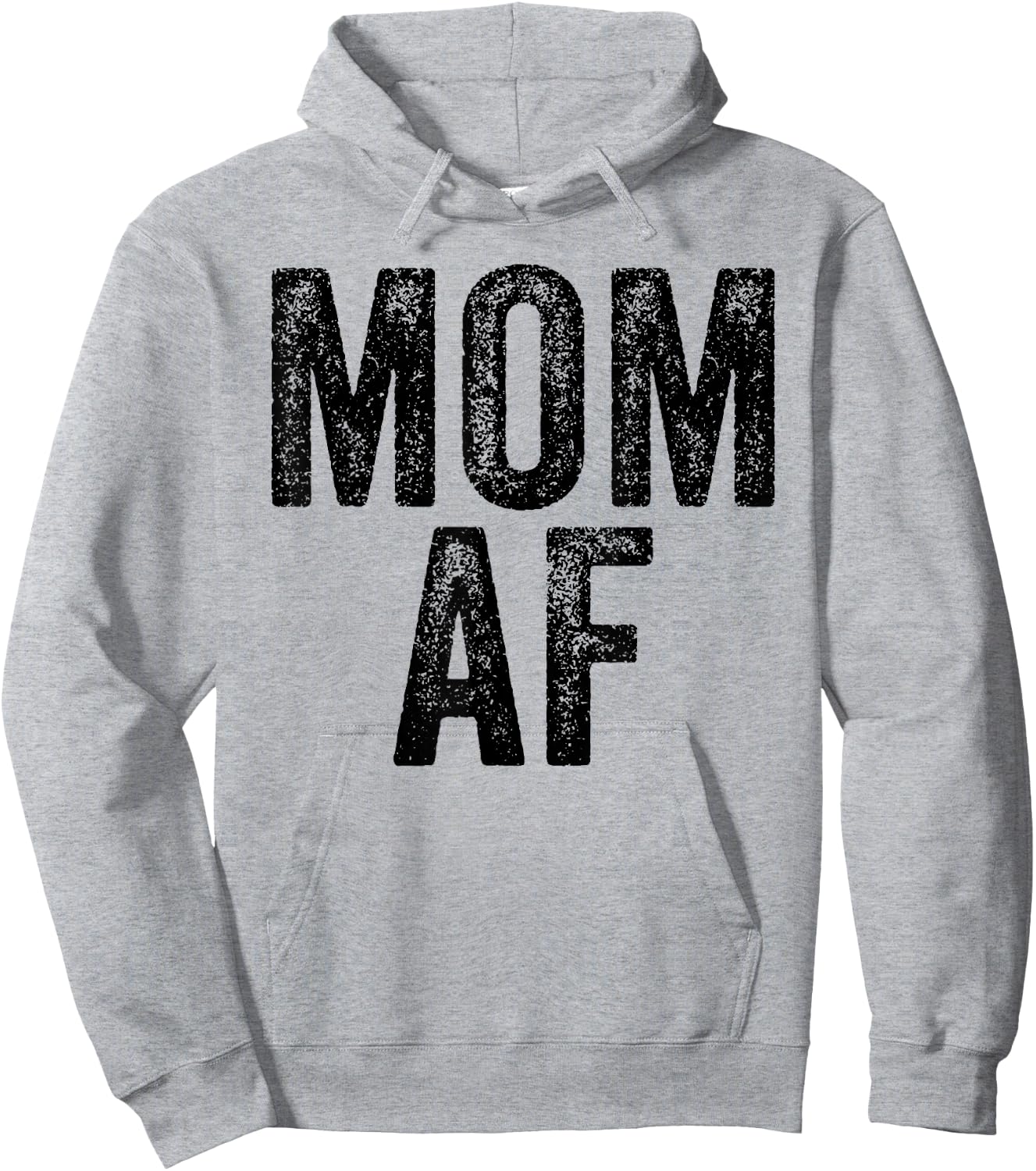 Mom AF Mama Funny Mom Mother's Day Vintage Distressed Hoodie - Hoodie | Ash