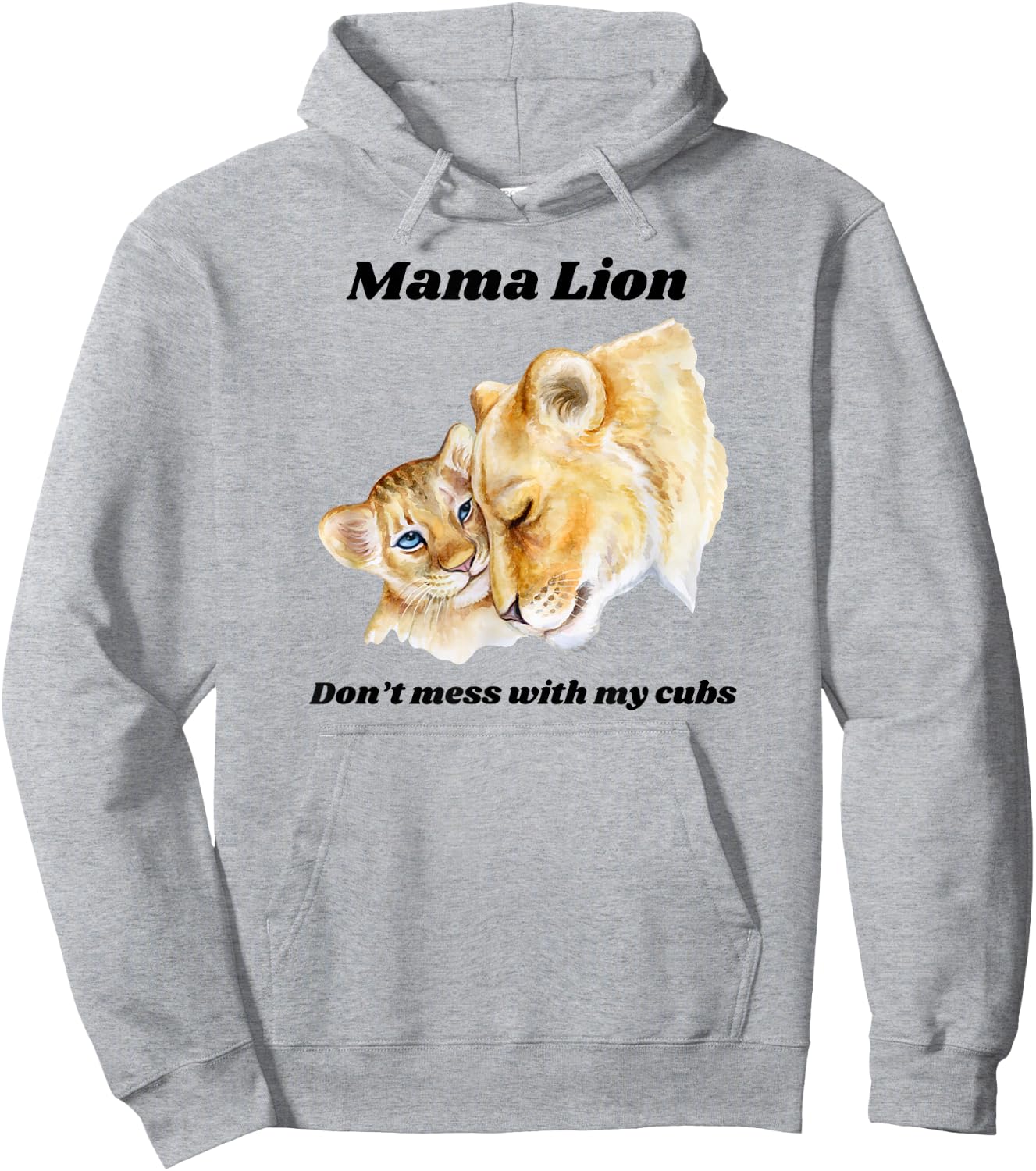 Mama Lioness Tiger Cougar Big Cat Mother Hoodie - Hoodie | Ash