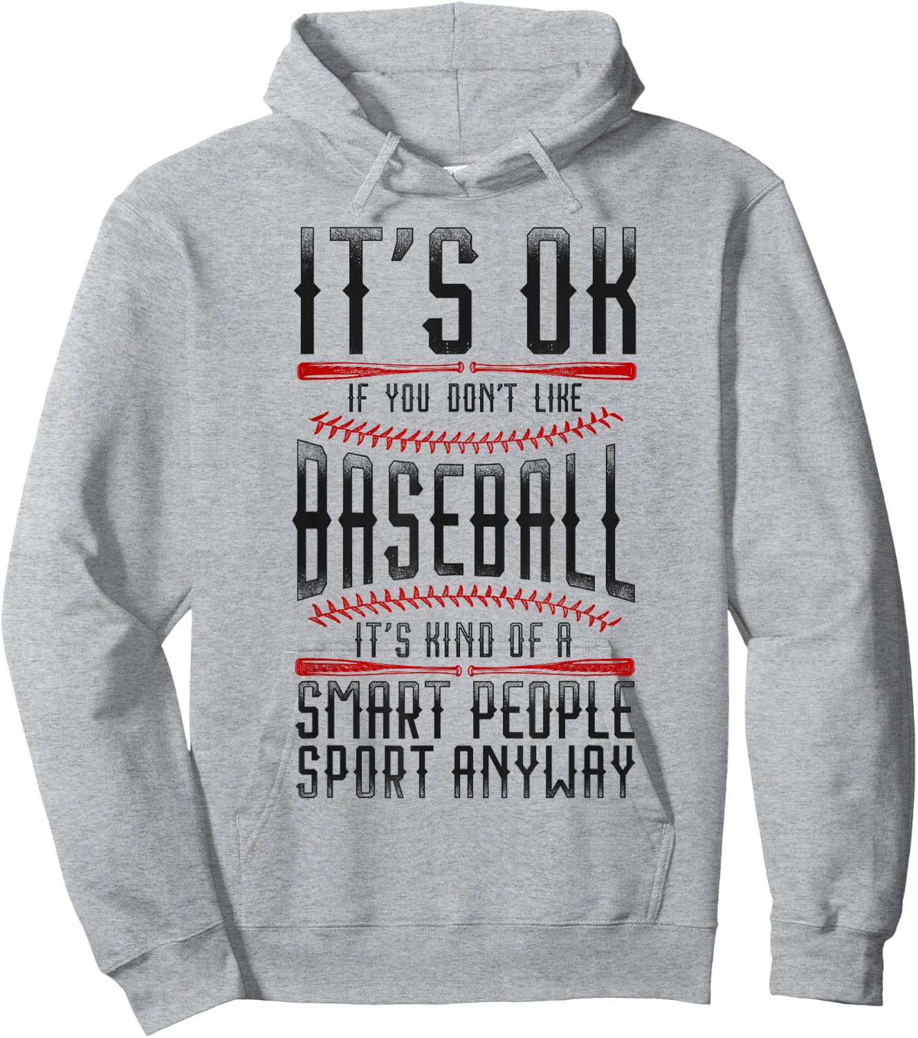 Baseball Fan Vintage It'S Ok If You Don'T Like Baseball It'S Hoodie - Hoodie | Ash