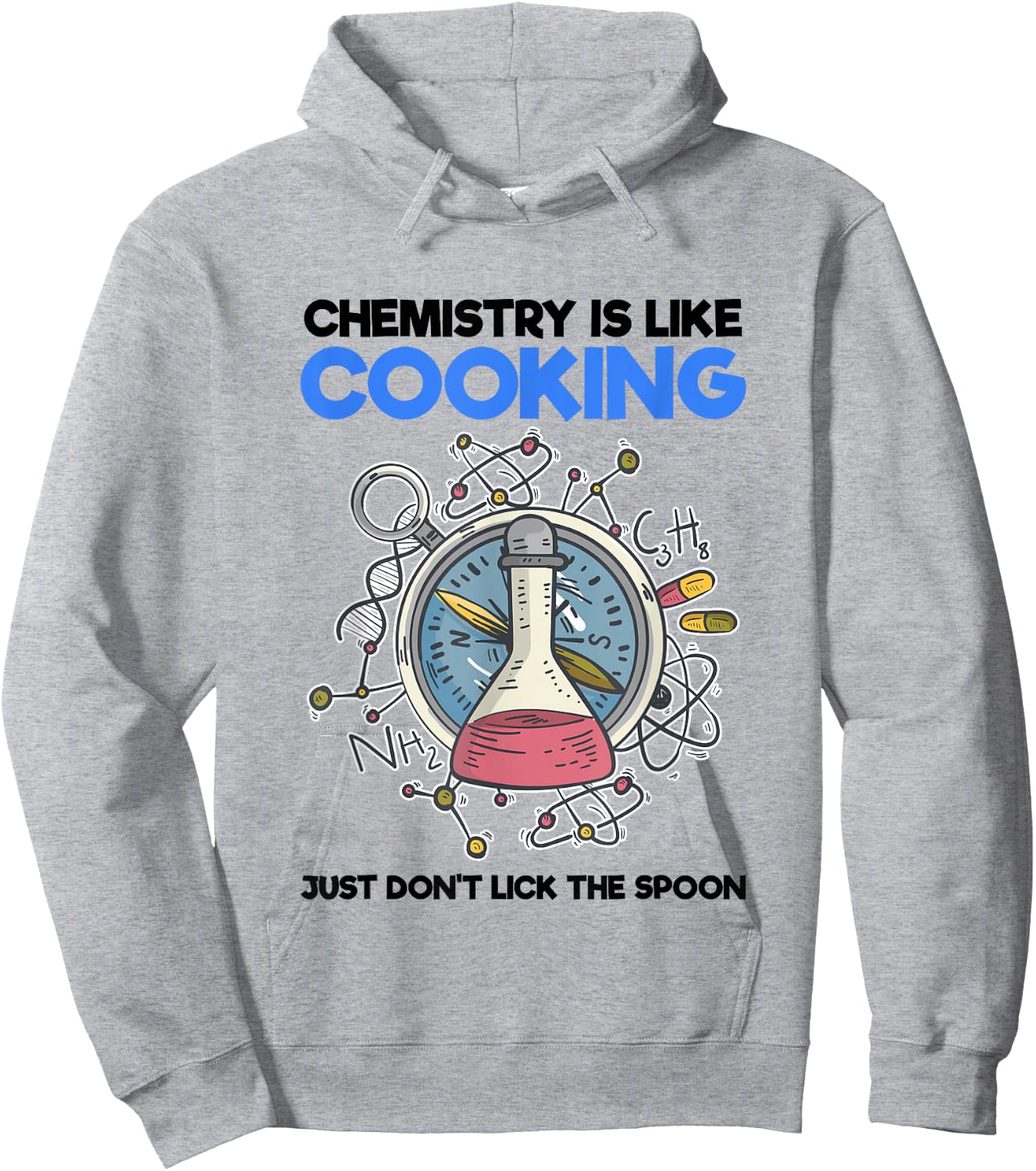 Funny Science Nerd Shirt Chemist Chemistry Is Like Cooking Hoodie - Hoodie | Ash