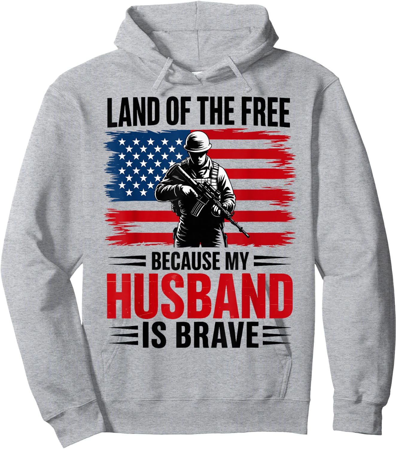 Land of The Free Because My Husband is Brave 4th July Women Hoodie - Hoodie | Ash