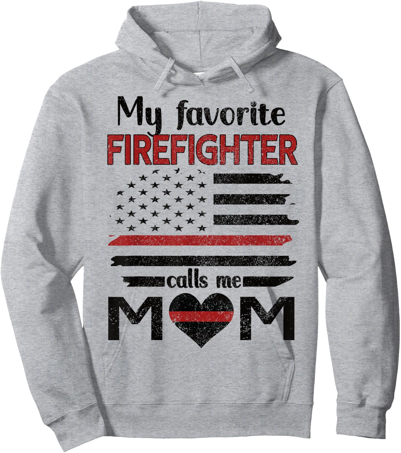 My Favorite Firefighter Calls Me Mom Fire Mom Hoodie - Hoodie | Ash