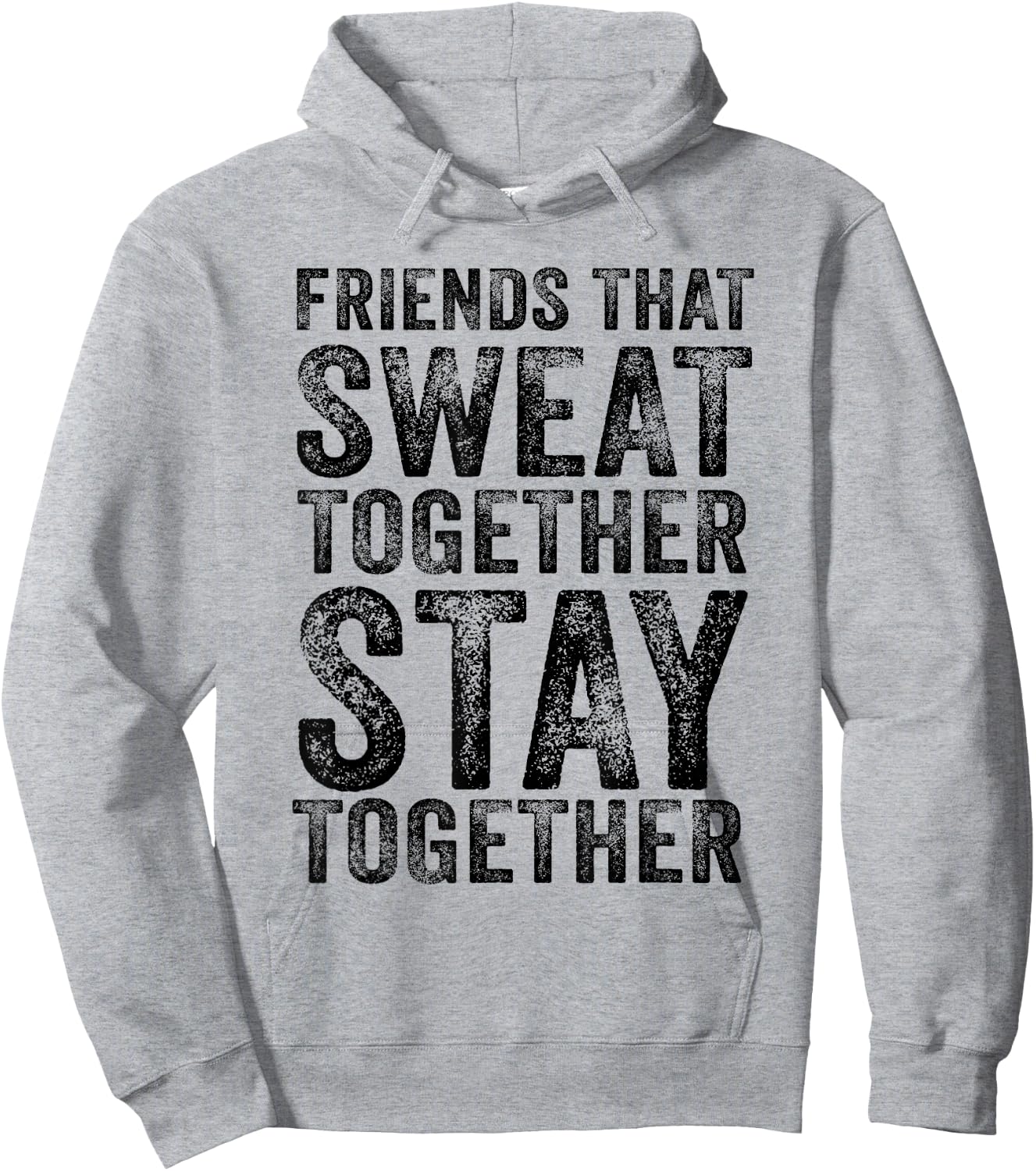 Friends That Sweat Together Stay Together Gym Vintage Hoodie - Hoodie | Ash