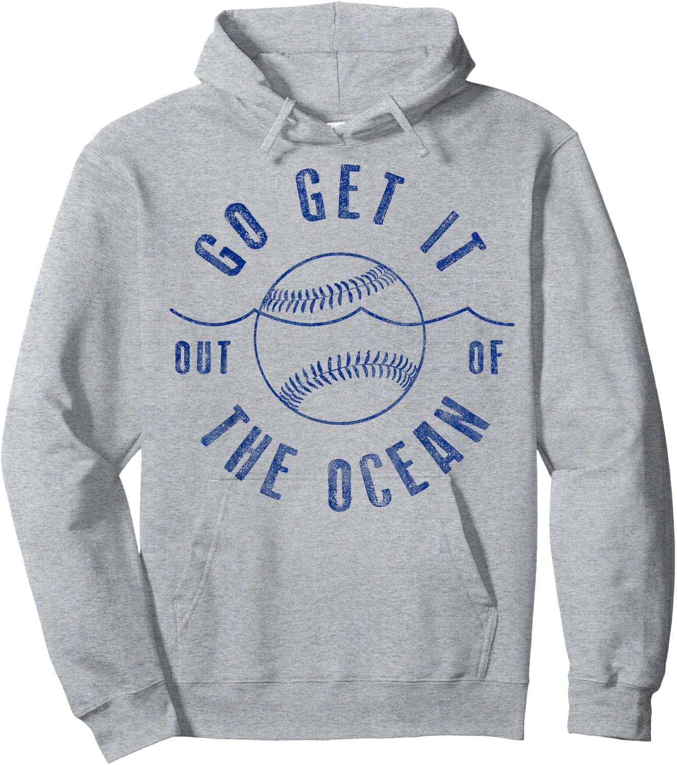 Go Get it Out of the Ocean Blue Funny Baseball Hoodie - Hoodie | Ash