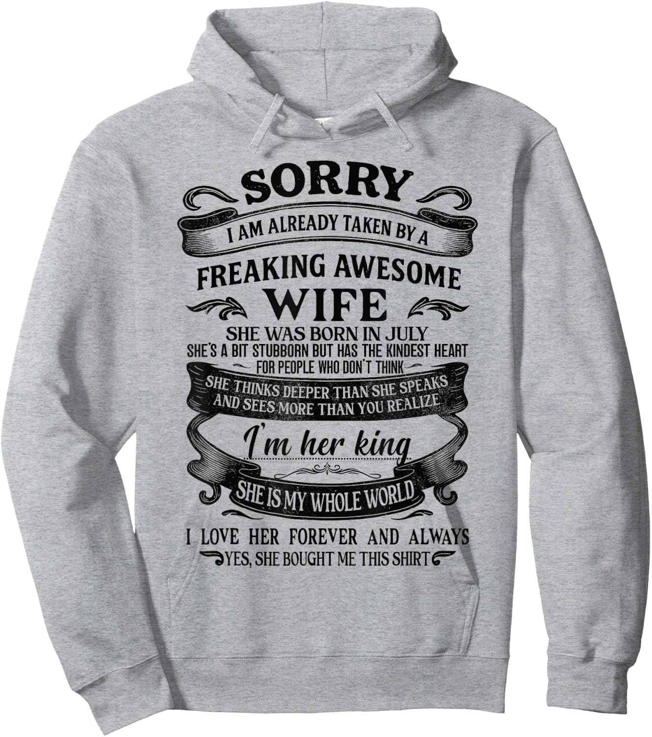 I'm Already Taken by Freaking Awesome Wife Born in July Hoodie - Hoodie | Ash