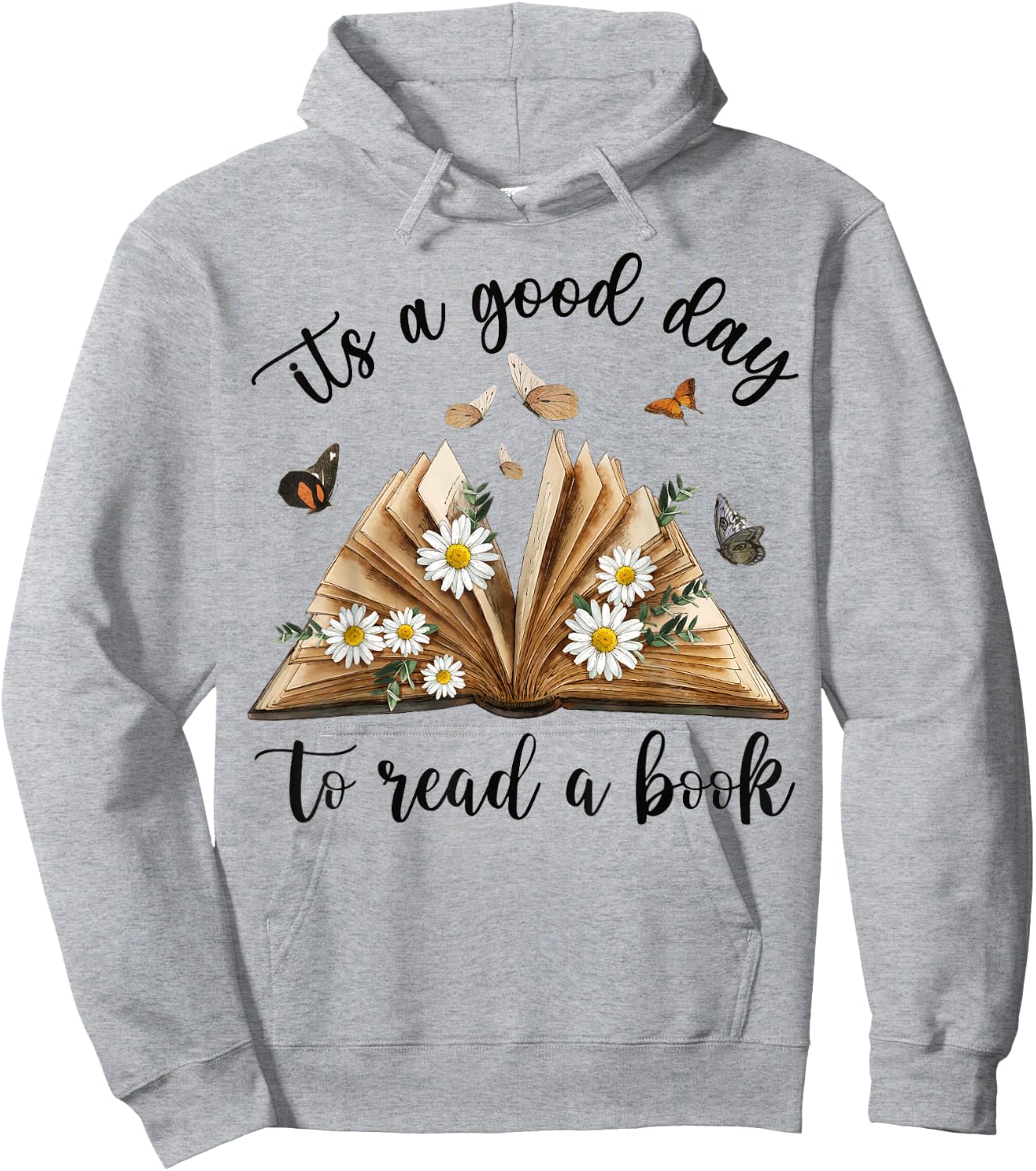 Its A Good Day To Read A Book Funny Book Lover Bookish Women Hoodie - Hoodie | Ash