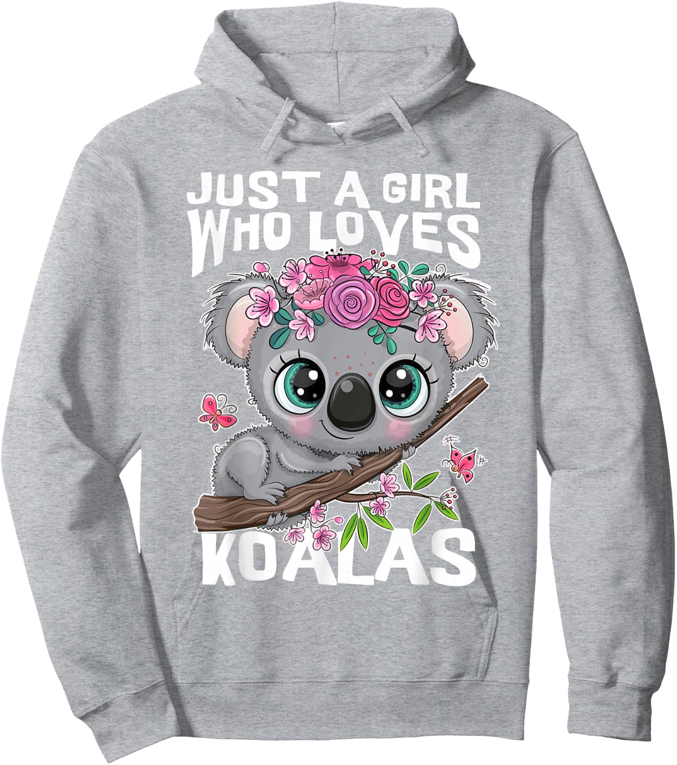 Koala Cute – Just a Girl Who Loves Koalas Funny Design Hoodie - Hoodie | Ash