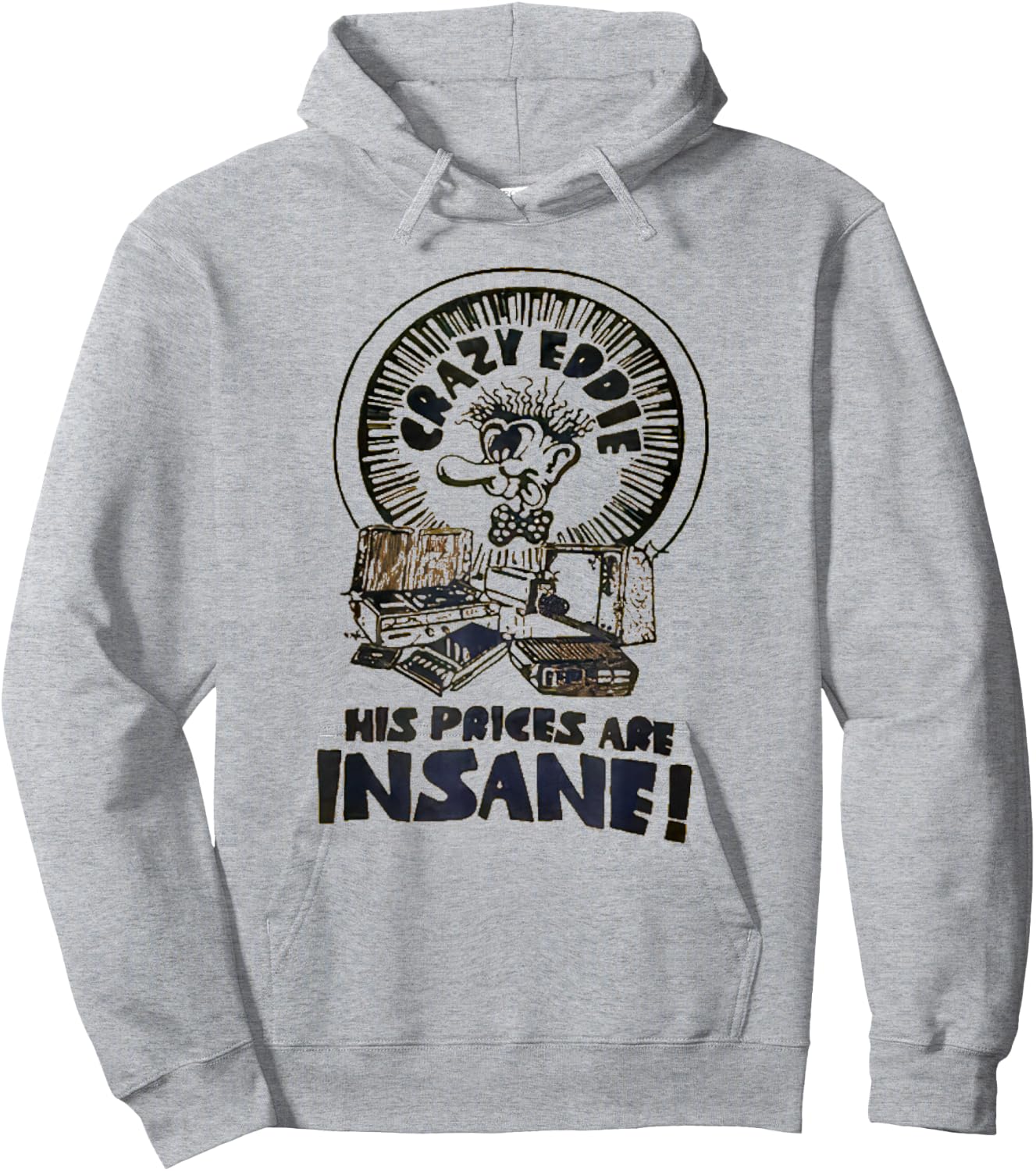 Crazy Eddie Electronics Department Store Retro Vintage Hoodie - Hoodie | Ash