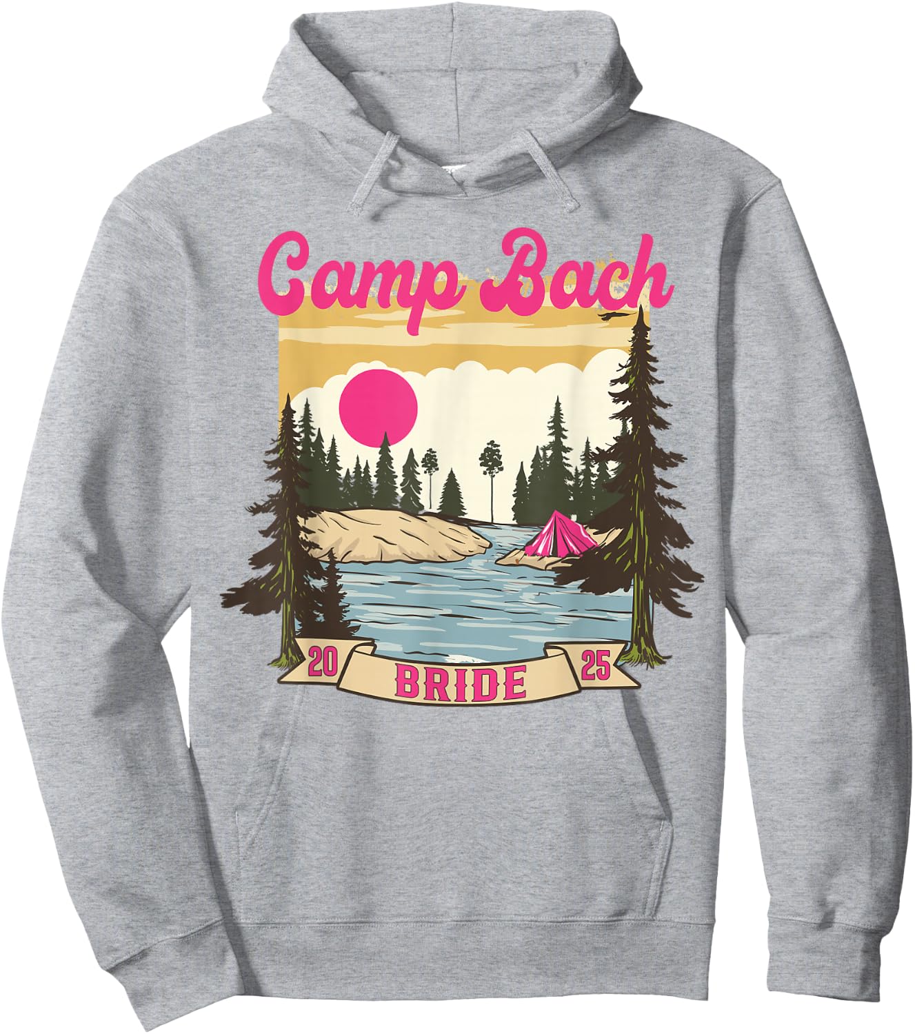 Camp Bach Bride Bridesmaid Retro Camping Bachelorette 2025 Hoodie - Hoodie | Ash