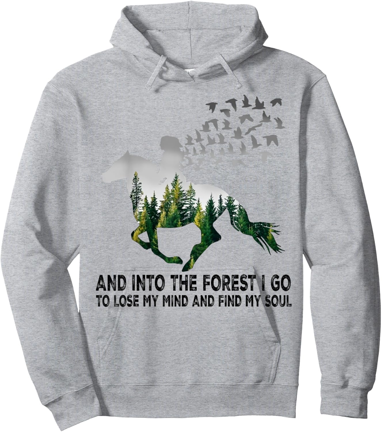 And into the forest I go to lose my mind and find my soul Hoodie - Hoodie | Ash