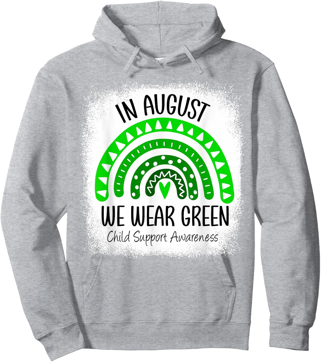 Rainbow August We Wear Green Child Support Awareness Month Hoodie - Hoodie | Ash