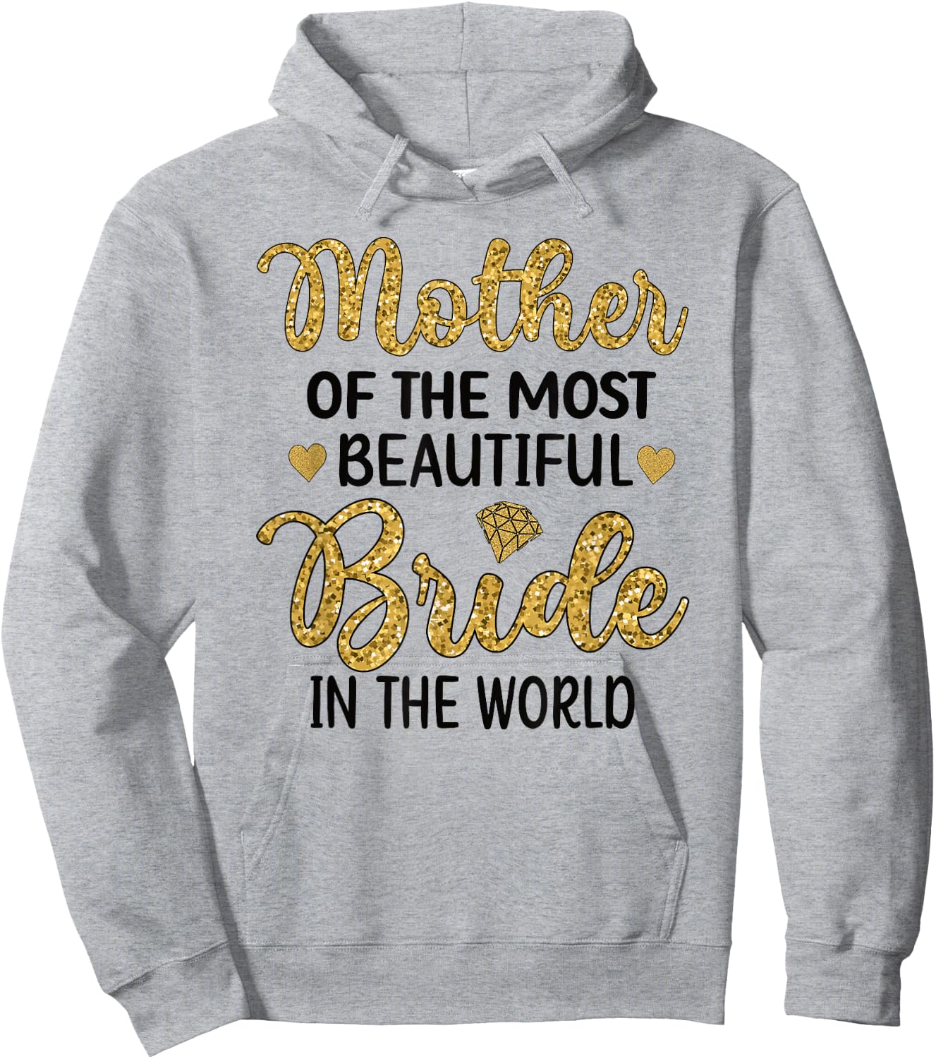 Mother Of The Most Beautiful Bride Bridal Shower Mom Hoodie - Hoodie | Ash