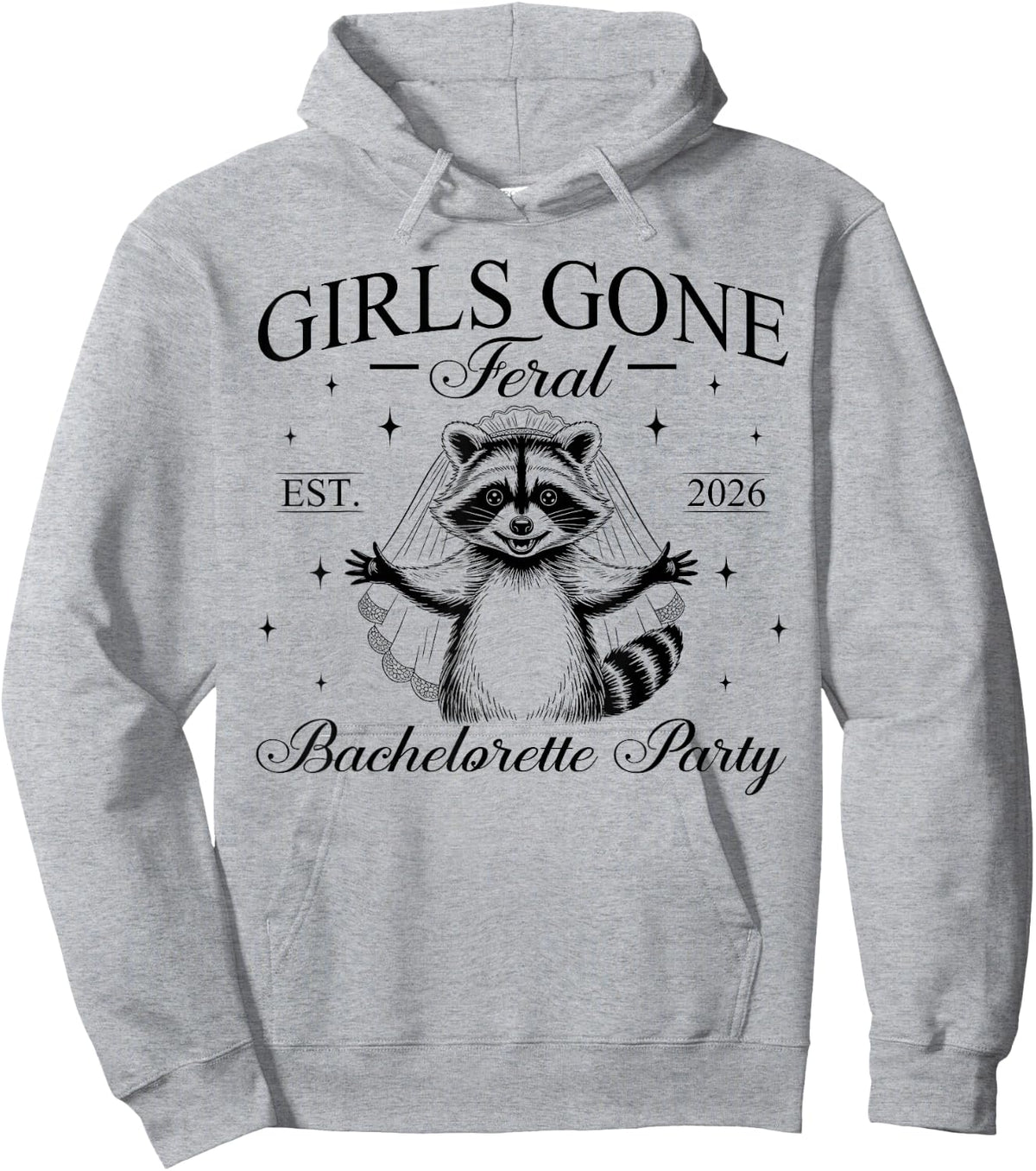 Retro Funny Girls Gone Feral Bachelorette Party Est 2026 Hoodie - Hoodie | Ash