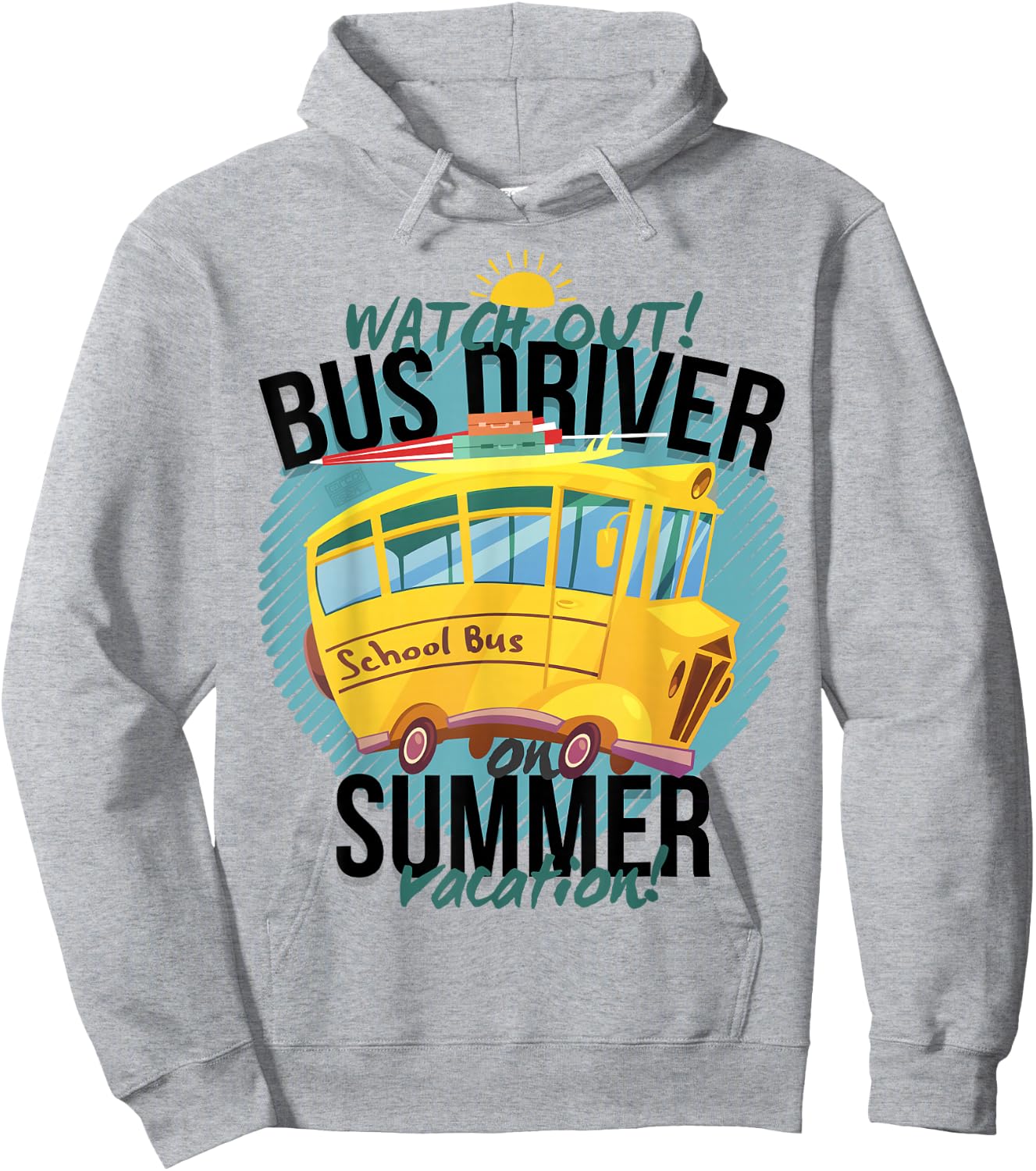 Funny Last Day of School Bus Driver Summer Vacation Hoodie - Hoodie | Ash