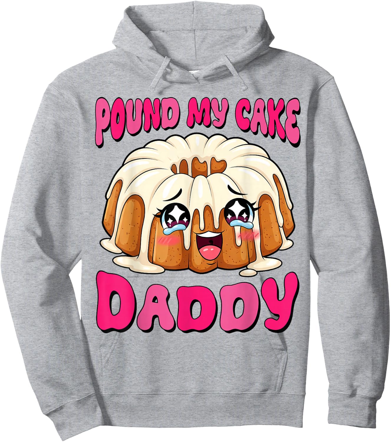 Inappropriate Pound My Cake Daddy Embarrassing Adult Humor Hoodie - Hoodie | Ash