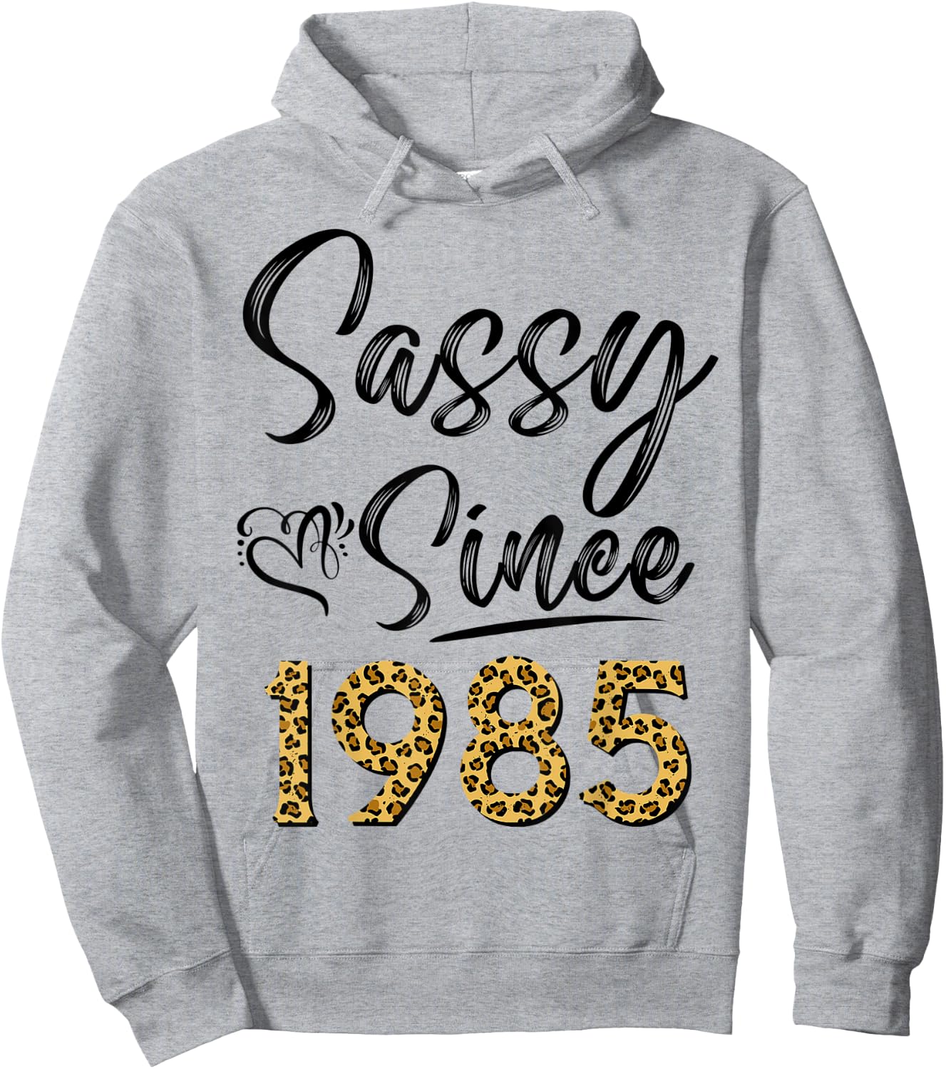 Sassy Since 1985 Leopard Pattern Funny Birthday For Woman Hoodie - Hoodie | Ash