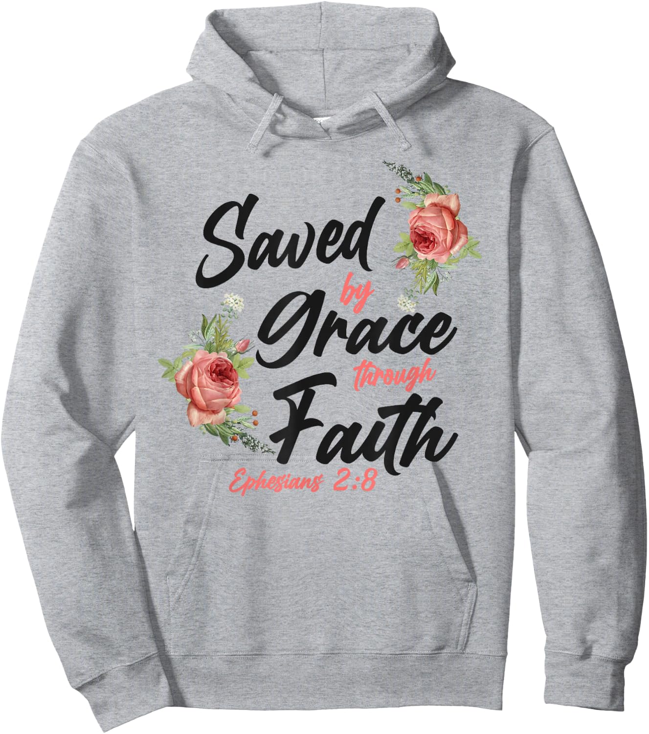 Christian Bible Verse Quote Rose Flower Ephesians 2:8 Hoodie - Hoodie | Ash