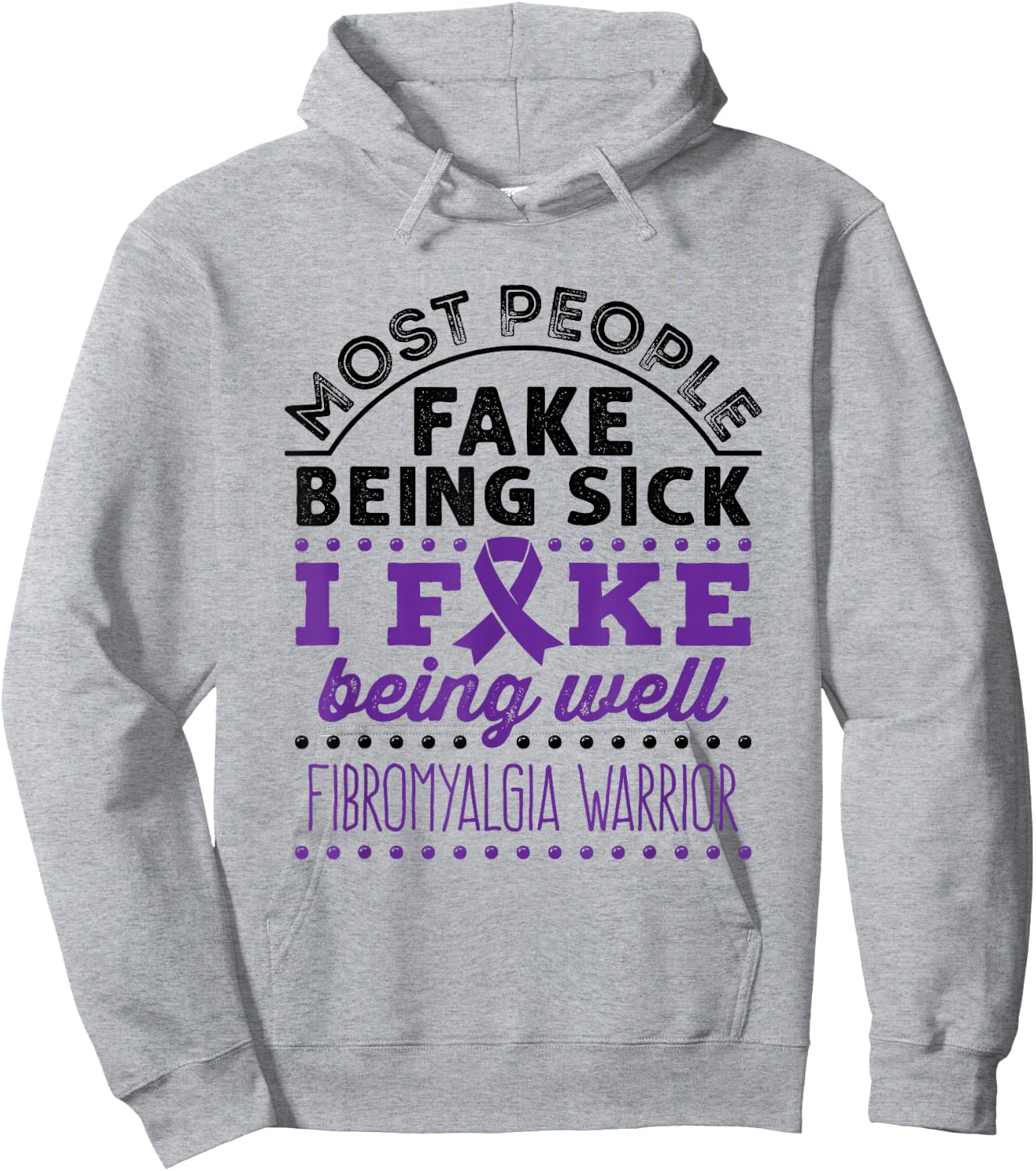 Fibromyalgia Awareness Warrior Purple Ribbon Fake Being Well Hoodie - Hoodie | Ash