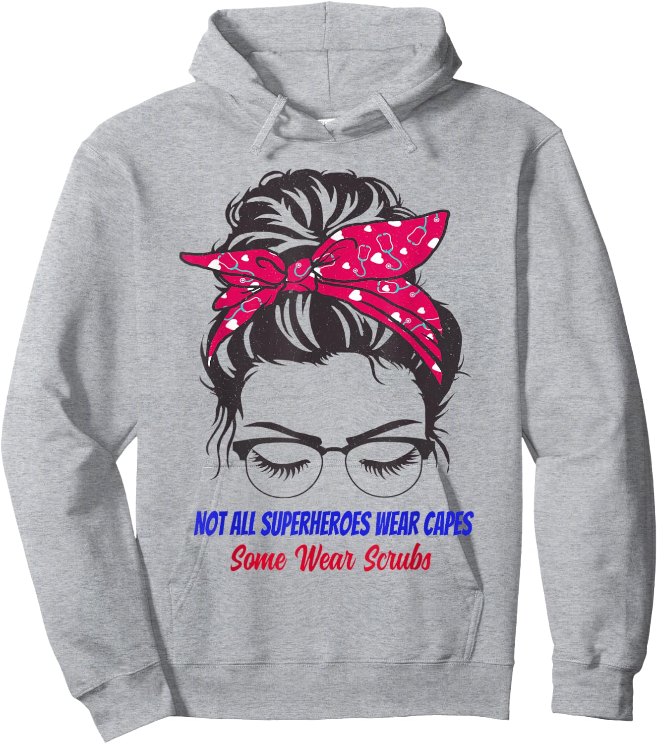 Not All Superheroes Wear Capes Some Wear Scrubs funny nurse Hoodie - Hoodie | Ash