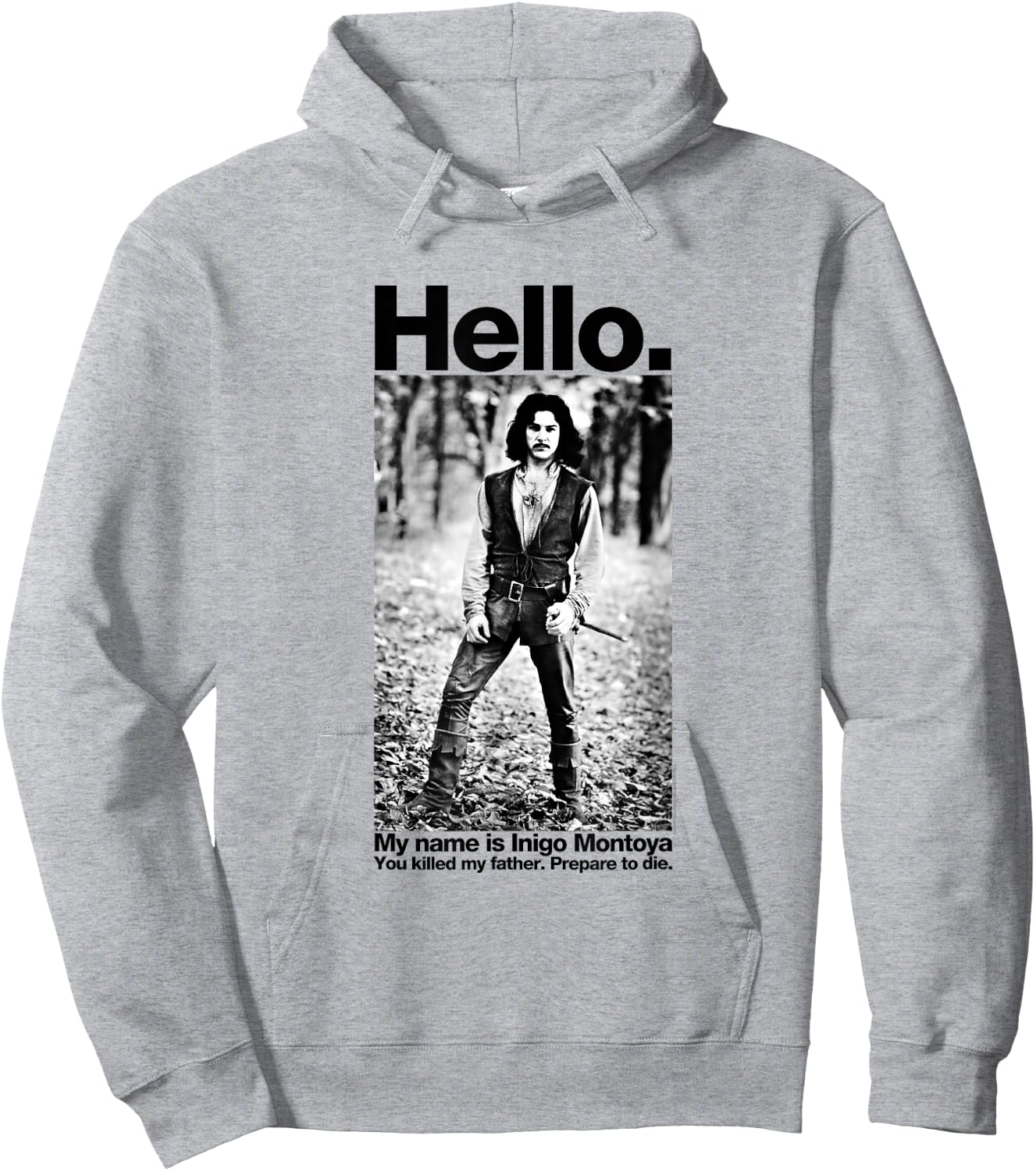 The Princess Bride Hello My Name Is Inigo Montoya Hoodie - Hoodie | Ash