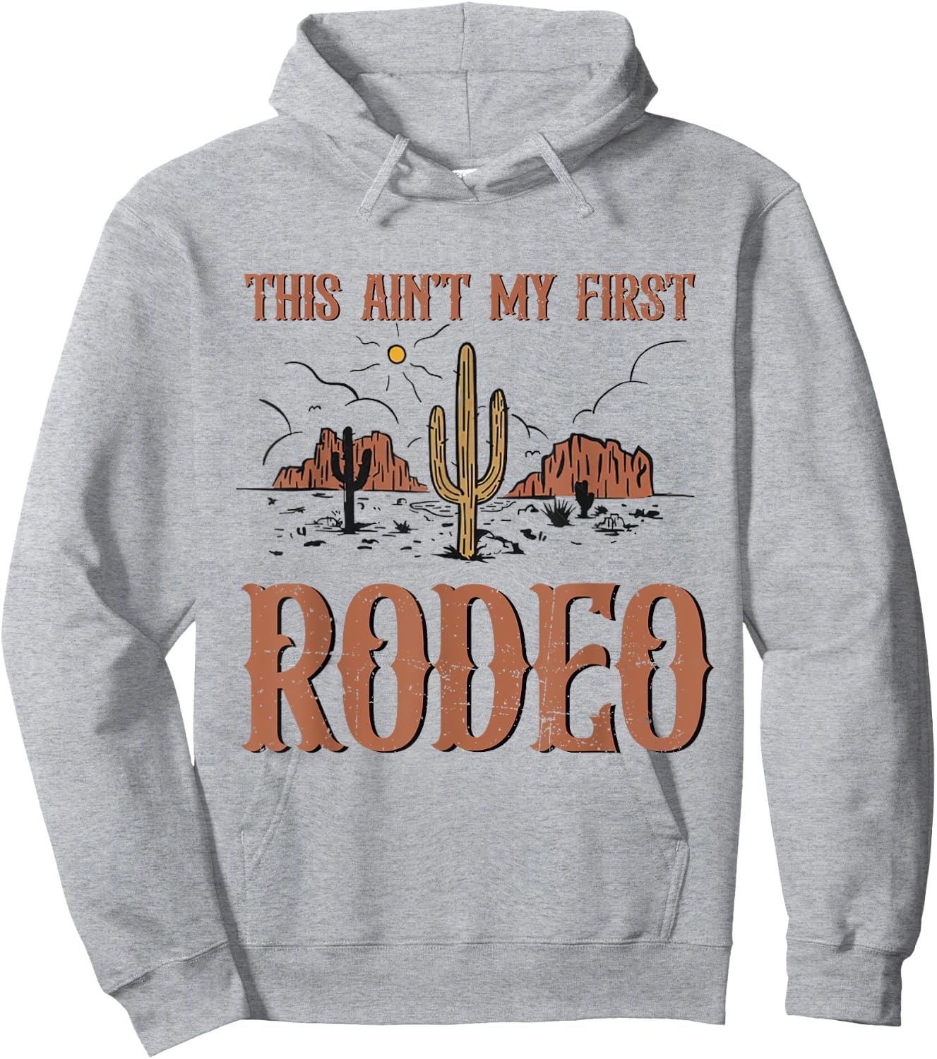Vintage Retro This Aint My First Rodeo Hoodie - Hoodie | Ash