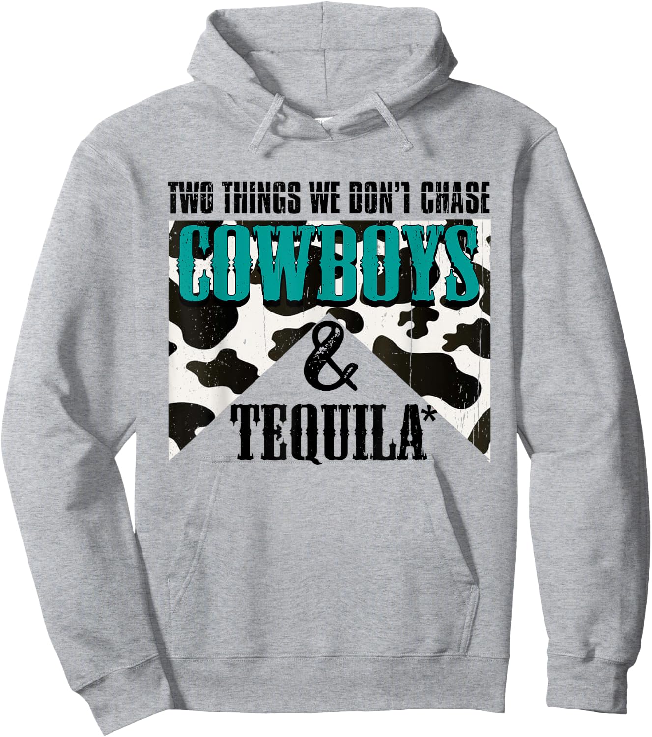 Two Things We Don't Chase Cowboys And Tequila Turquois Retro Hoodie - Hoodie | Ash