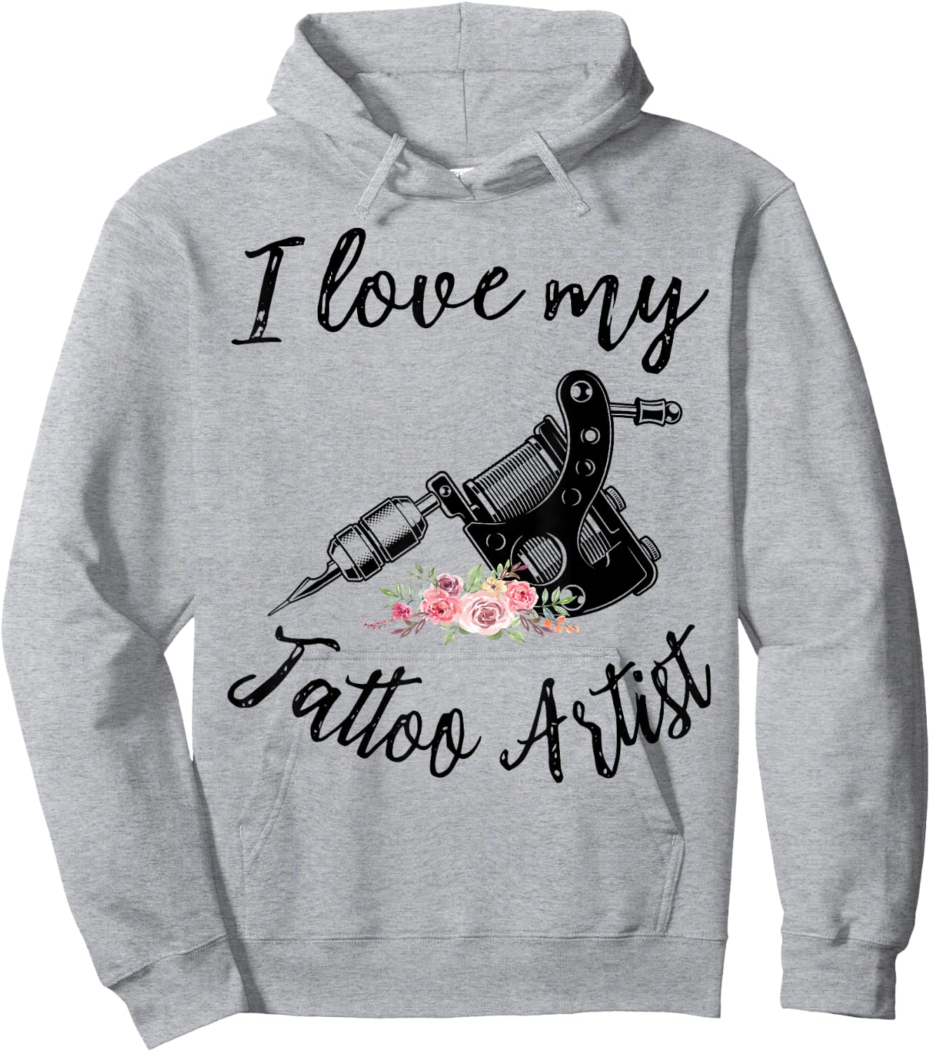 I Love My Tattoo Artist Funny Wife Women Girls Hoodie - Hoodie | Ash