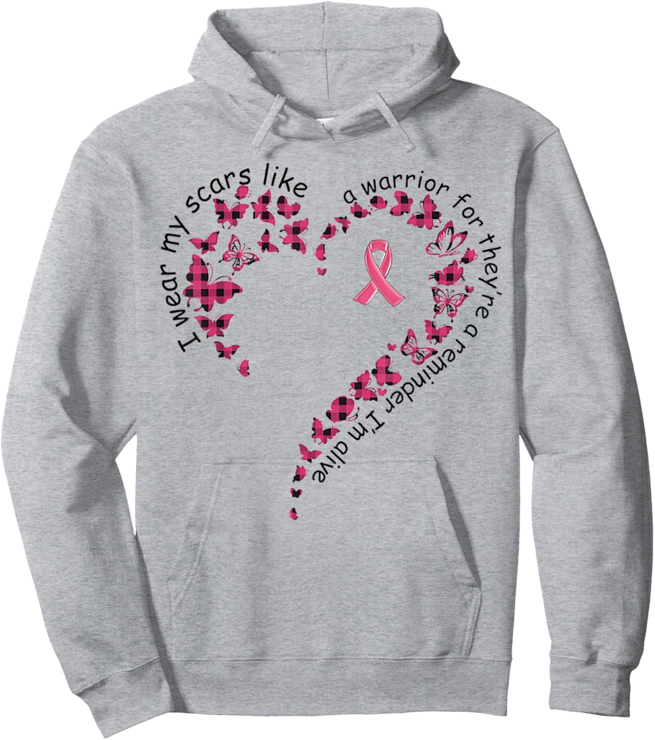 I Wear My Scars Like A Warrior For They're A Reminder Hoodie - Hoodie | Ash