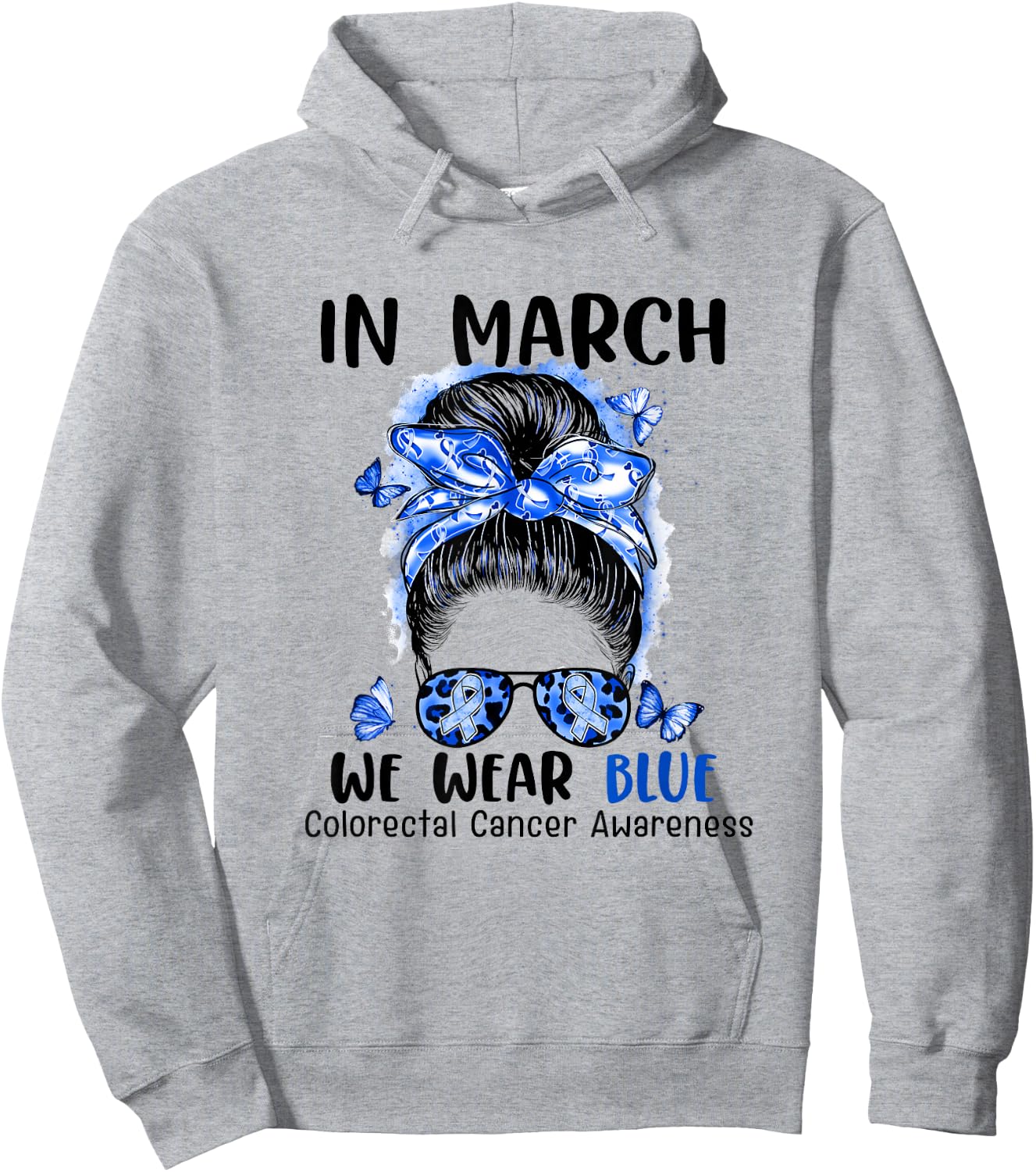 In March We Wear Blue Messy Bun Colorectal Cancer Awareness Hoodie - Hoodie | Ash
