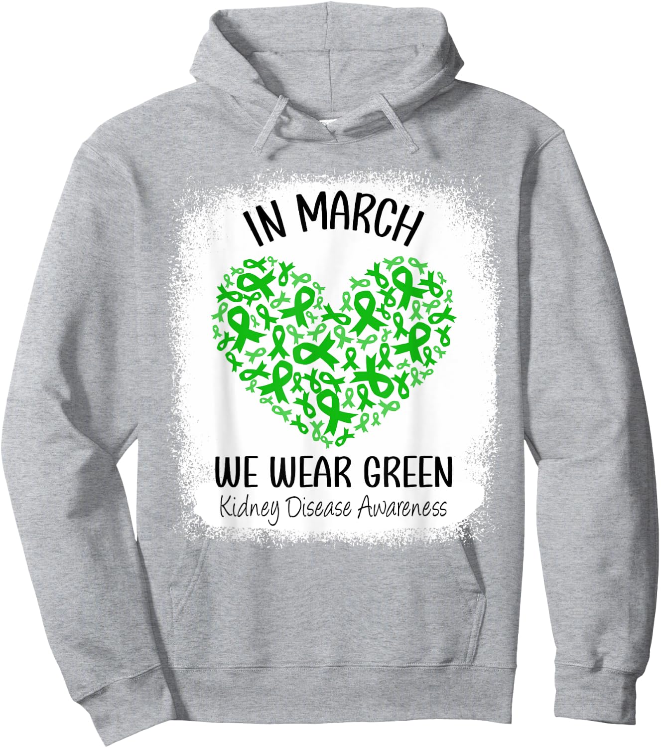 Heart In March We Wear Green Kidney Disease Awareness Ribbon Hoodie - Hoodie | Ash
