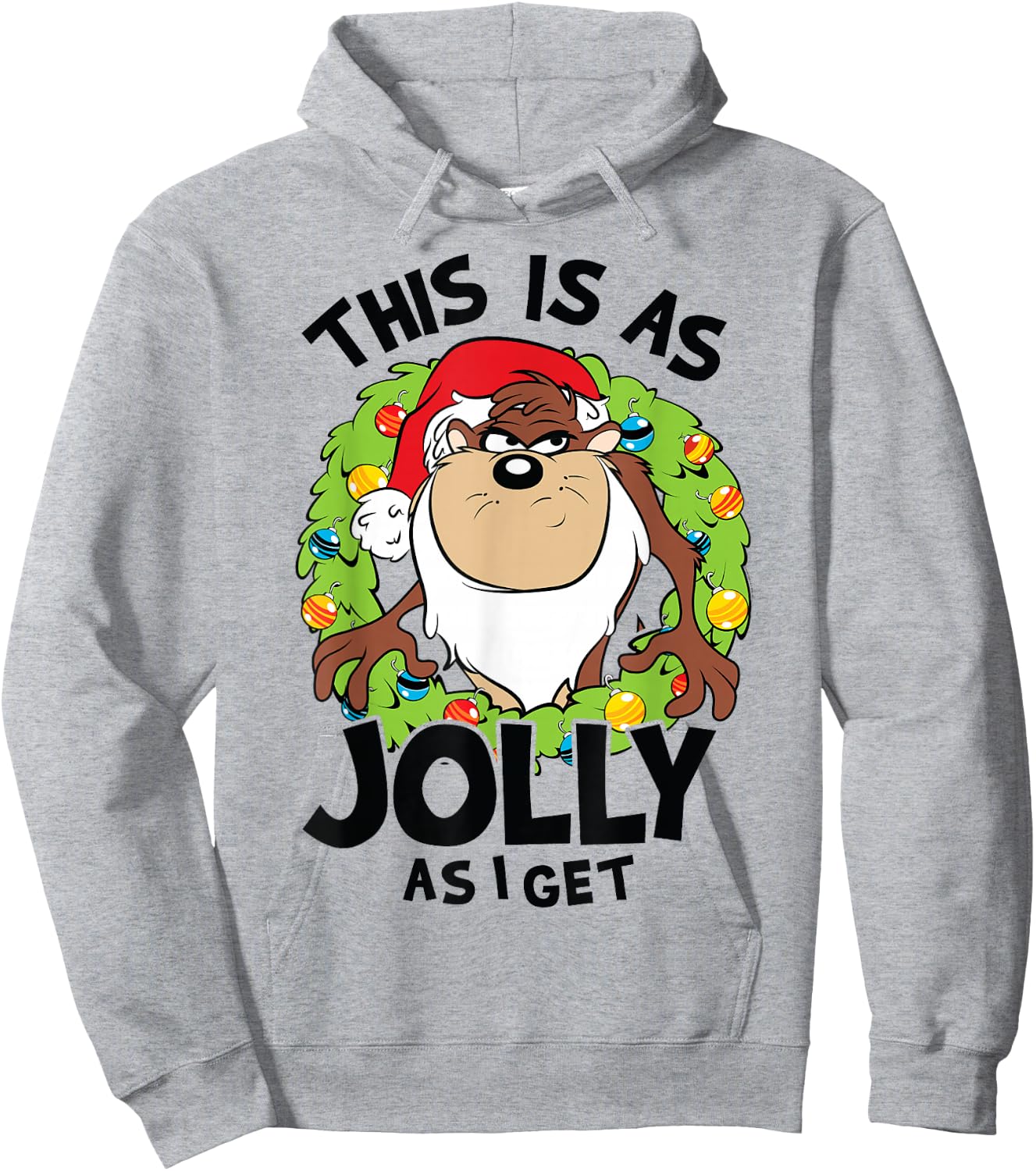 Taz This is As Jolly As I Get Hoodie - Hoodie | Ash