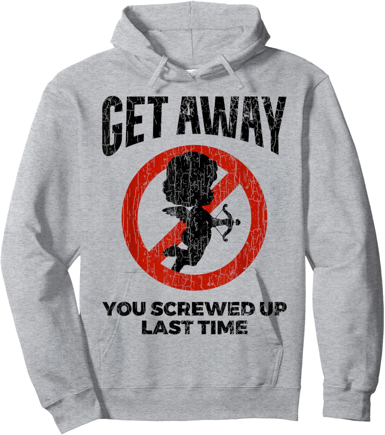 Anti Valentines Sarcastic Cupid Quote Funny Gift Hoodie - Hoodie | Ash