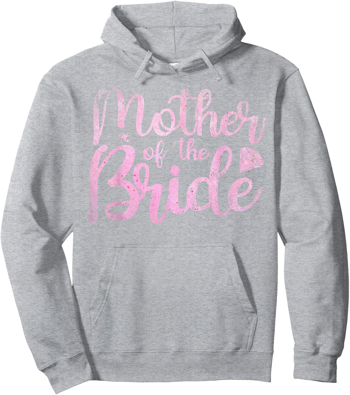 Mother Of The Bride Mom Bride Party Bridal Shower Bride Hoodie - Hoodie | Ash