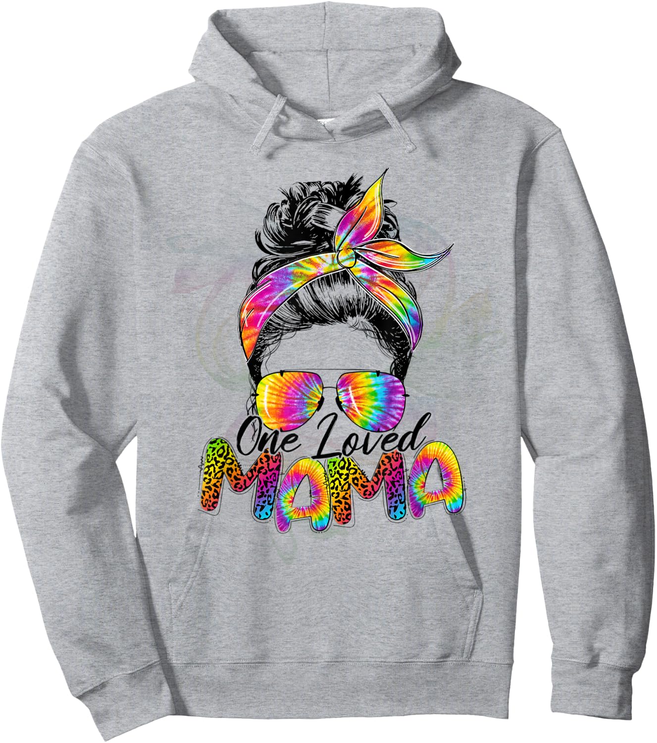 One Loved Mama Classy Mom Life Tie Dye Messy Bun Mothers Day Hoodie - Hoodie | Ash