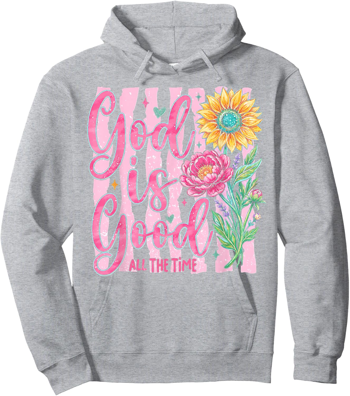 Preppy God is Good All The Time Christian Bible Verse Faith Hoodie - Hoodie | Ash