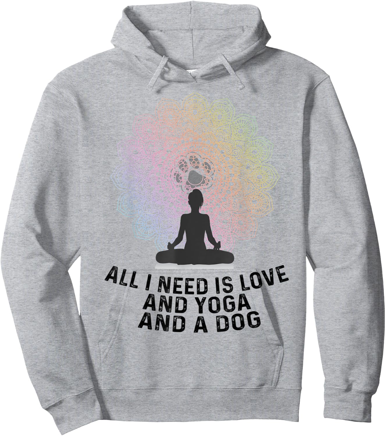 All I Need Is Love And Yoga And A Dog Yoga And Dog Lovers Women Hoodie - Hoodie | Ash
