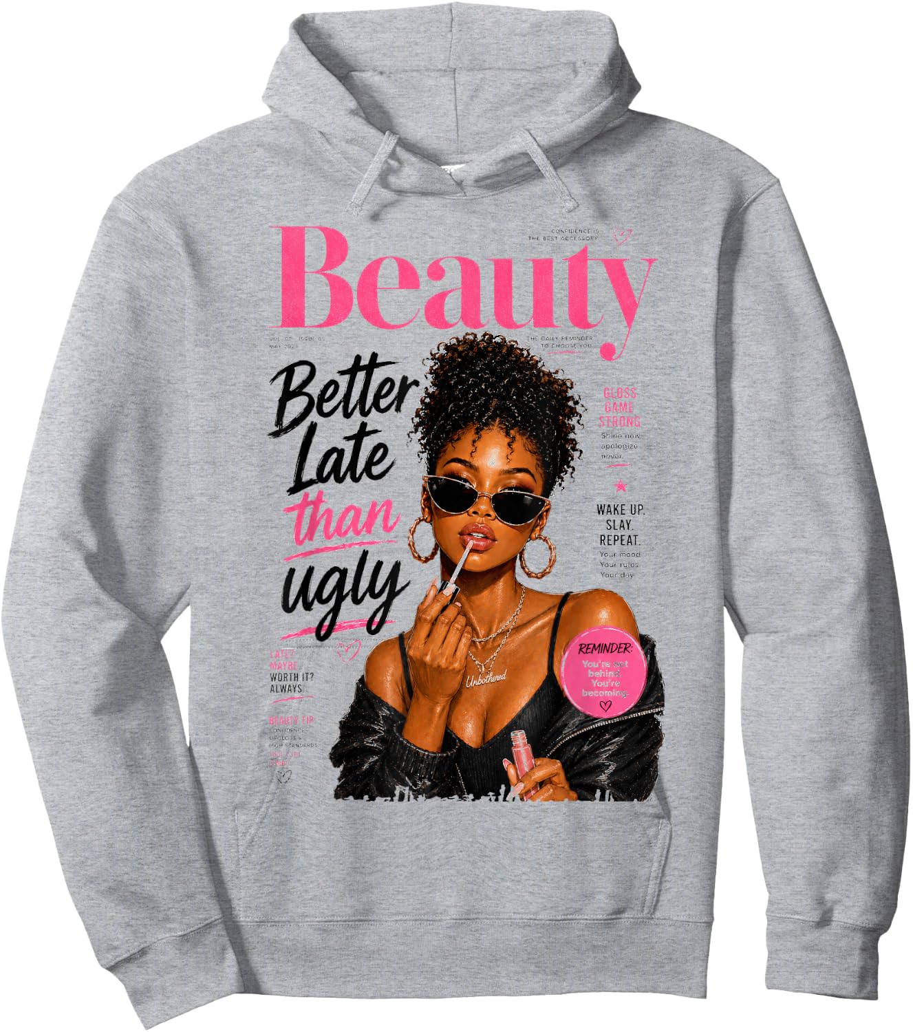 Better Late Than Ugly, Magazine Cover African American Women Hoodie - Hoodie | Ash